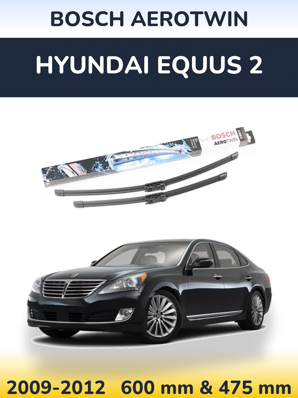 Sada předních stěračů BOSCH AeroTwin 600 a 475 mm pro Hyundai Equus 2 2009-2012