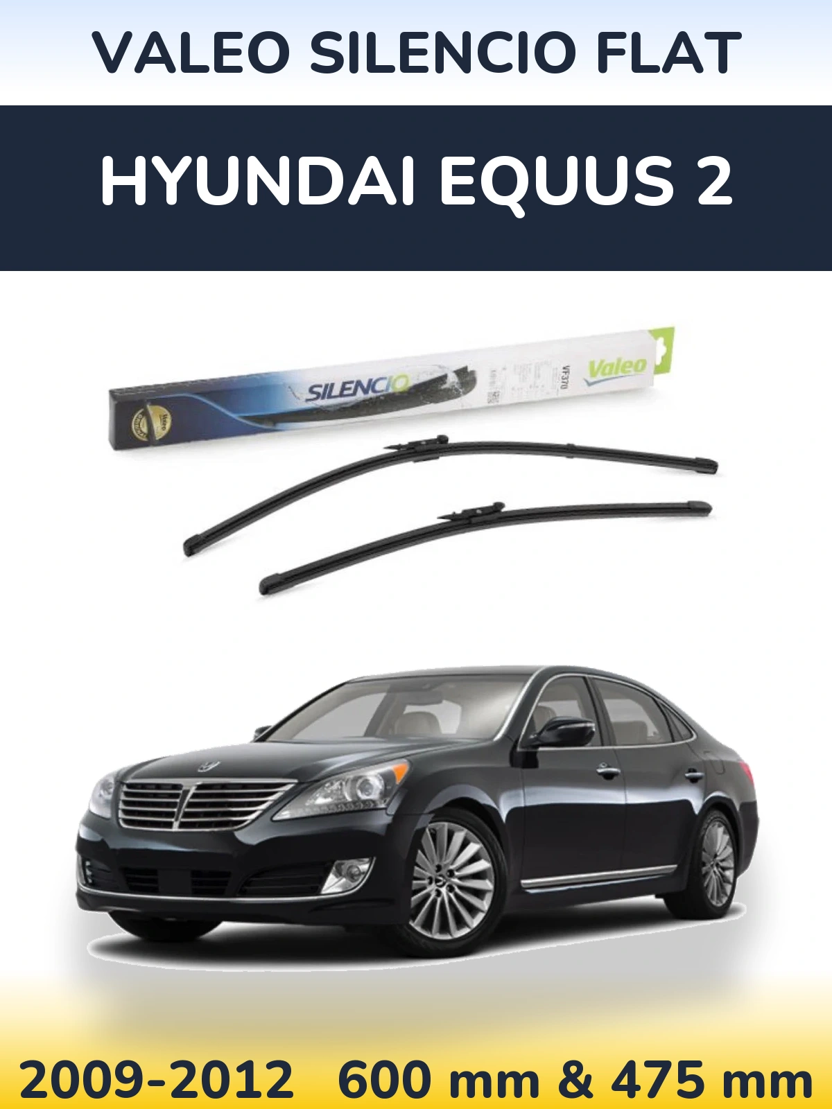 Комплект передніх щіток Valeo Silencio Flat 600 & 475 мм для Hyundai Equus 2 2009-2012