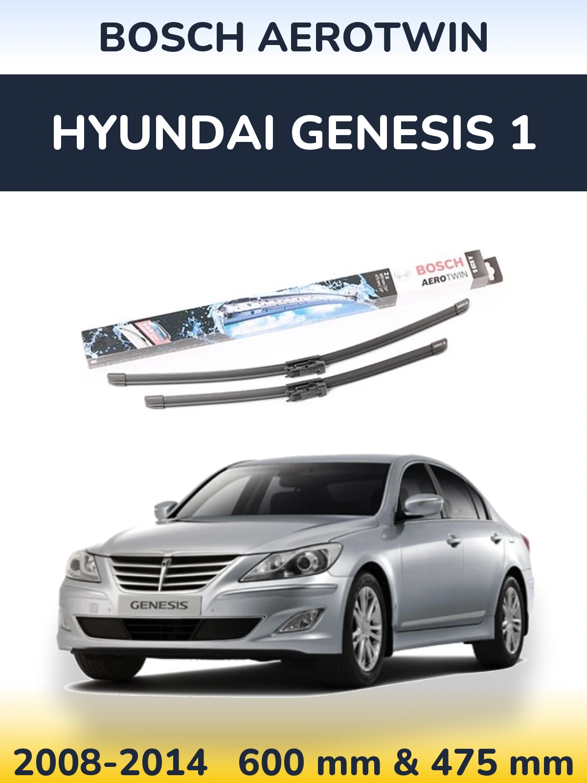 Sada předních stěračů BOSCH AeroTwin 600 a 475 mm pro Hyundai Genesis 1 2008-2014