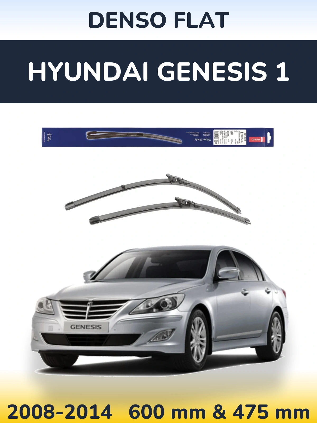 Sada předních stěračů Denso Flat 600 a 475 mm pro Hyundai Genesis 1 2008-2014