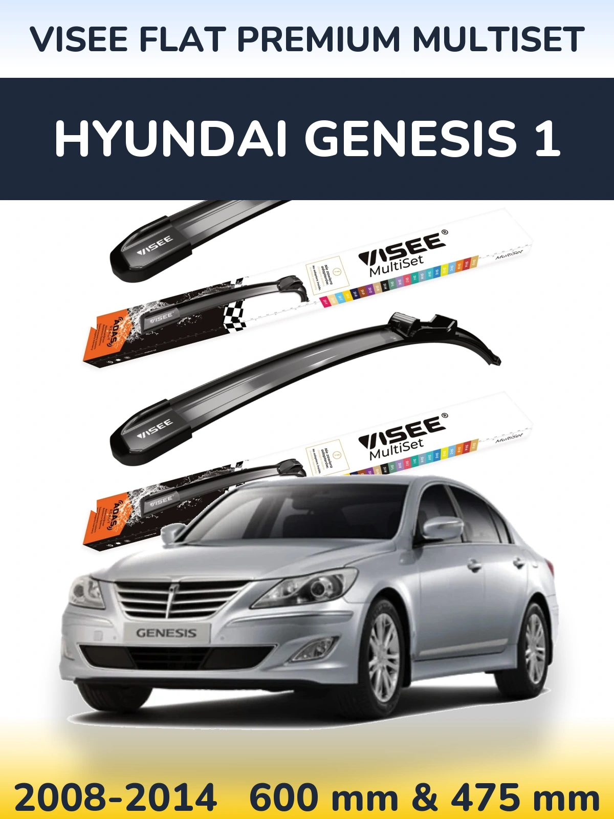 Sada předních stěračů VISEE FLAT PREMIUM MultiSet 600 a 475 mm pro Hyundai Genesis 1 2008-2014