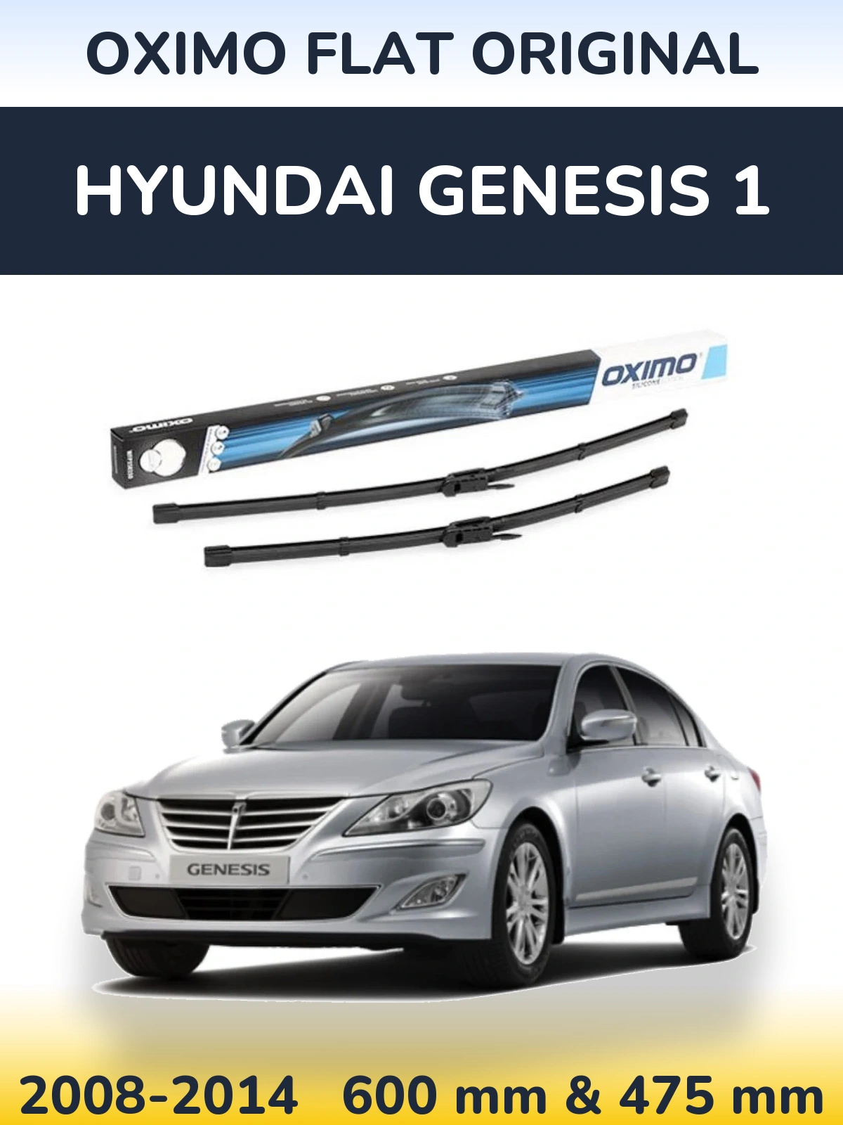 Sada předních stěračů Oximo Flat Original 600 a 475 mm pro Hyundai Genesis 1 2008-2014