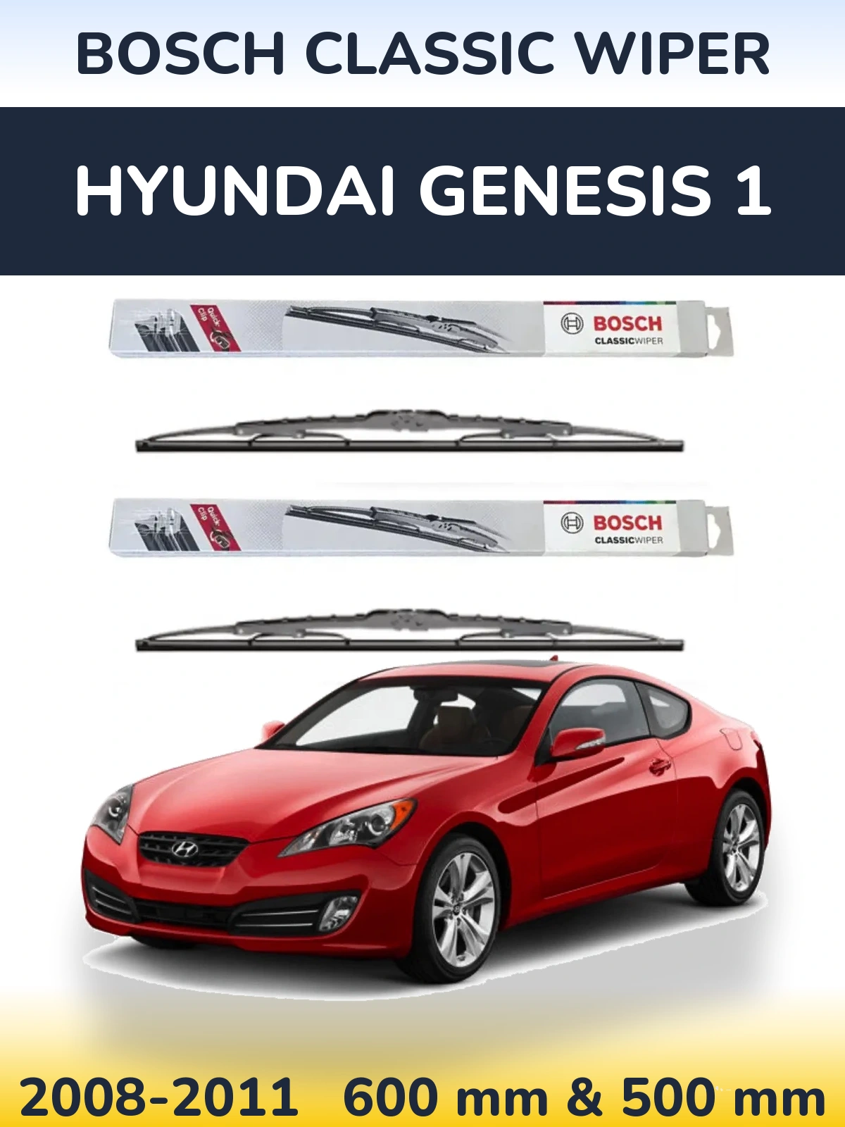 Комплект передніх щіток BOSCH Classic Wiper 600 & 500 мм для Hyundai Genesis 1 2008-2011