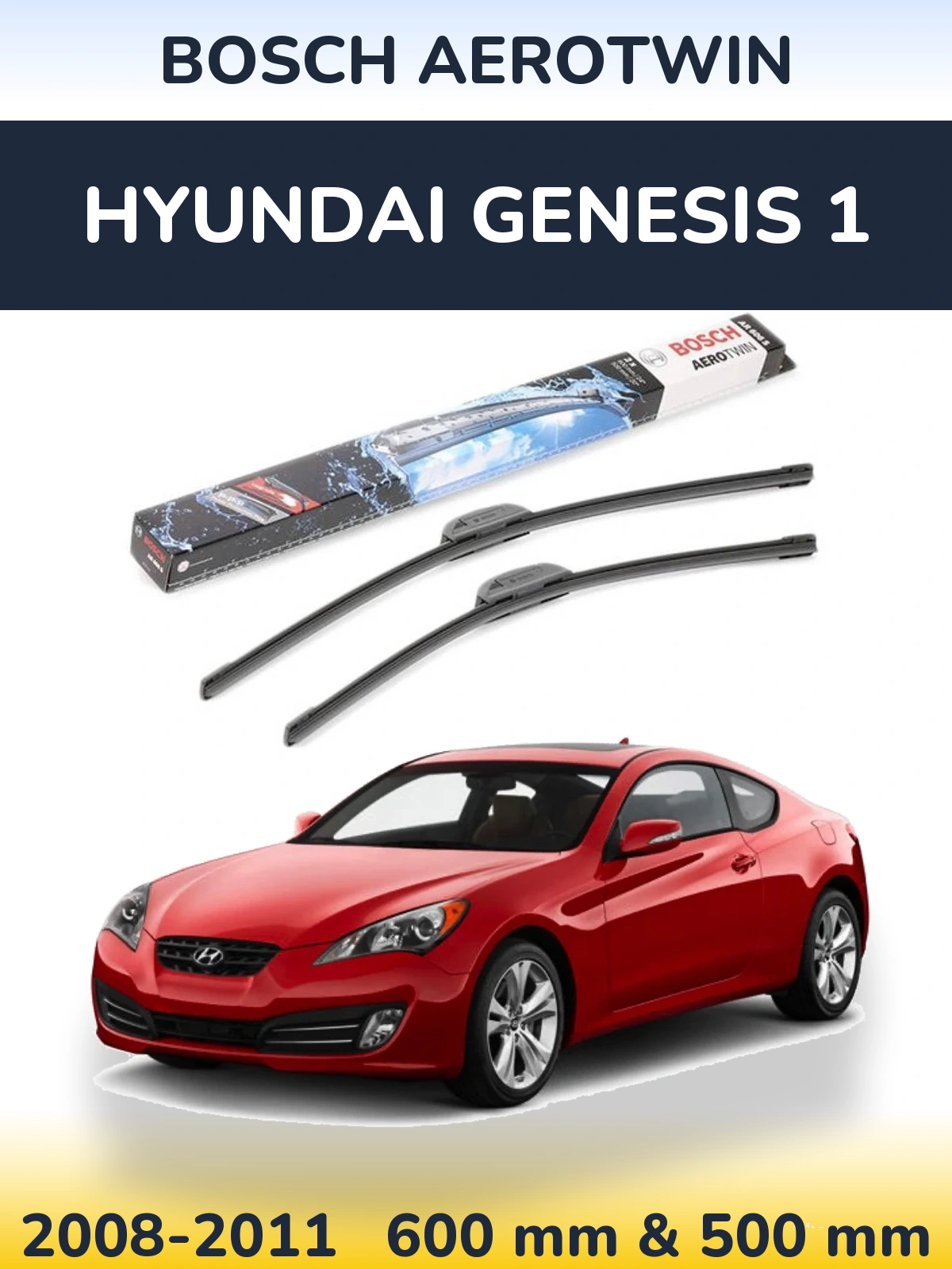 Sada předních stěračů BOSCH AeroTwin 600 a 500 mm pro Hyundai Genesis 1 2008-2011