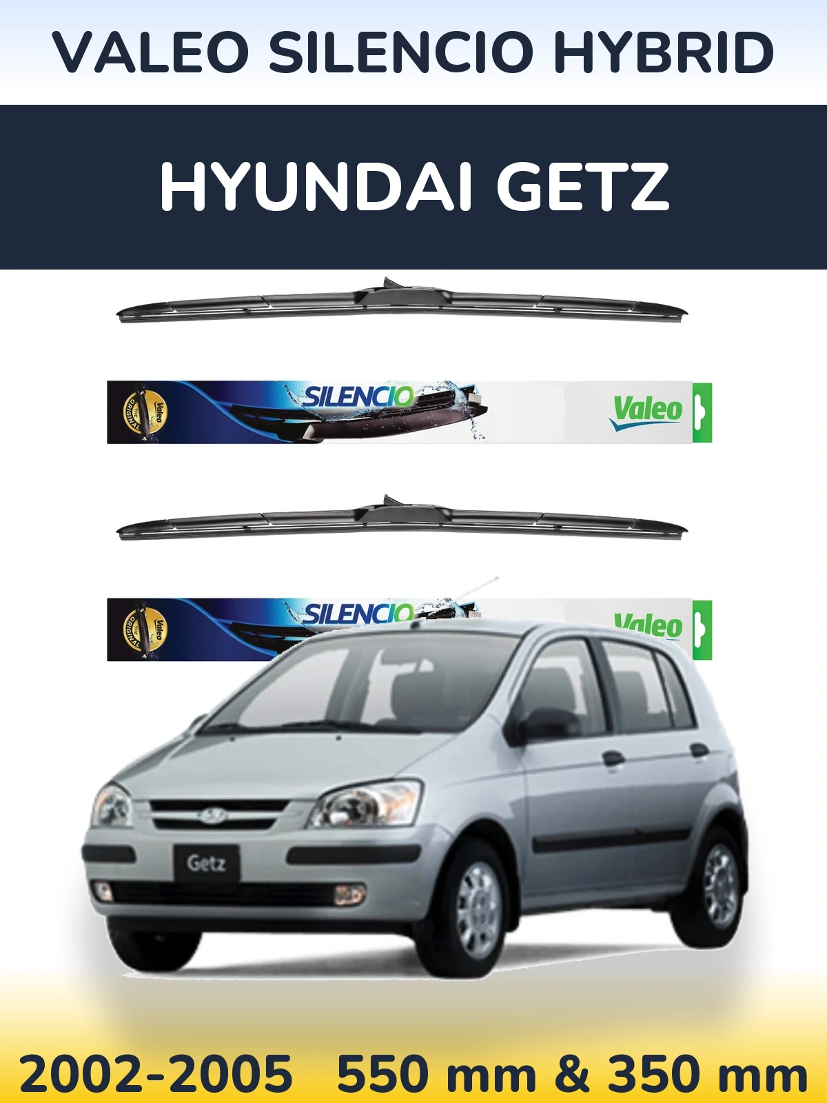Sada předních stěračů Valeo Silencio Hybrid 550 a 350 mm pro Hyundai Getz 2002-2005