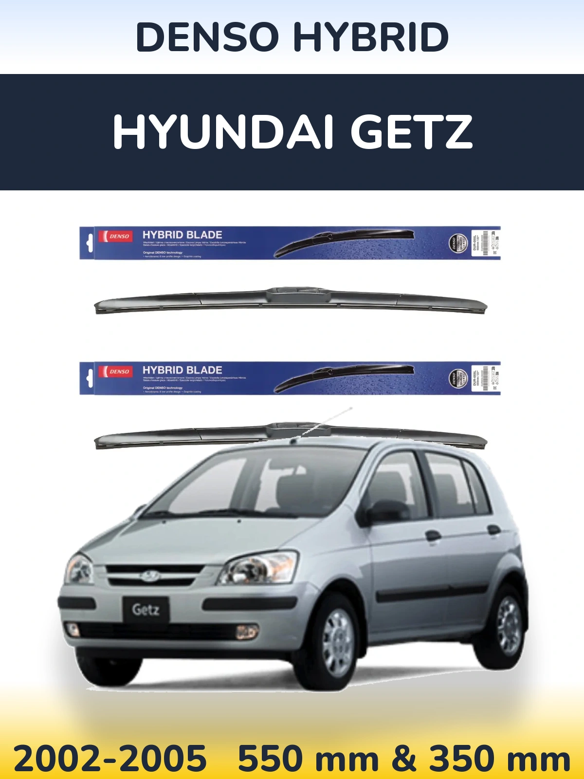 Sada předních stěračů Denso Hybrid 550 a 350 mm pro Hyundai Getz 2002-2005