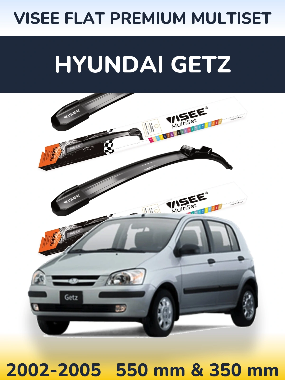 Sada předních stěračů VISEE FLAT PREMIUM MultiSet 550 a 350 mm pro Hyundai Getz 2002-2005