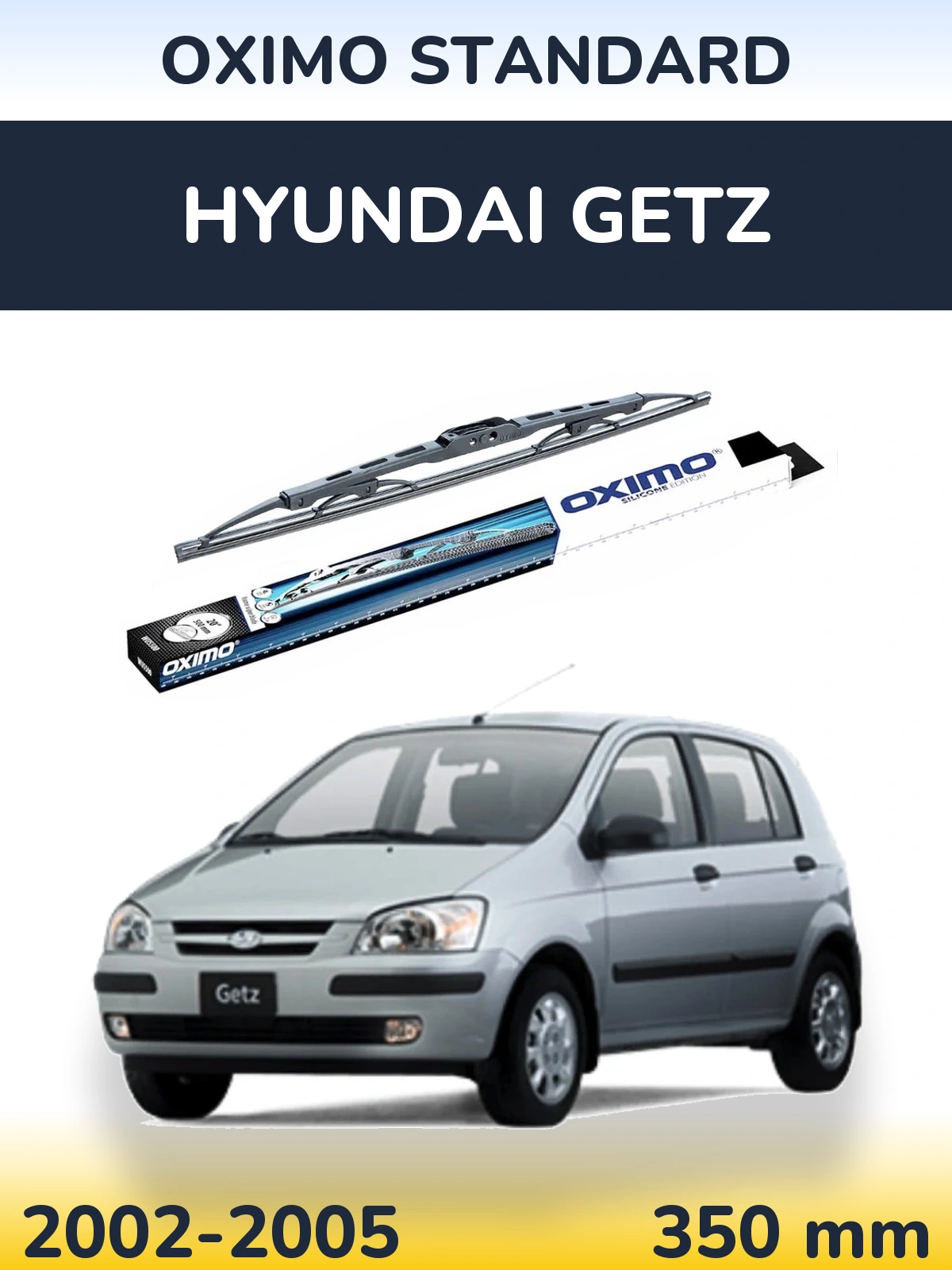 Zadní stěrač Oximo Standard 350 mm pro Hyundai Getz 2002-2005