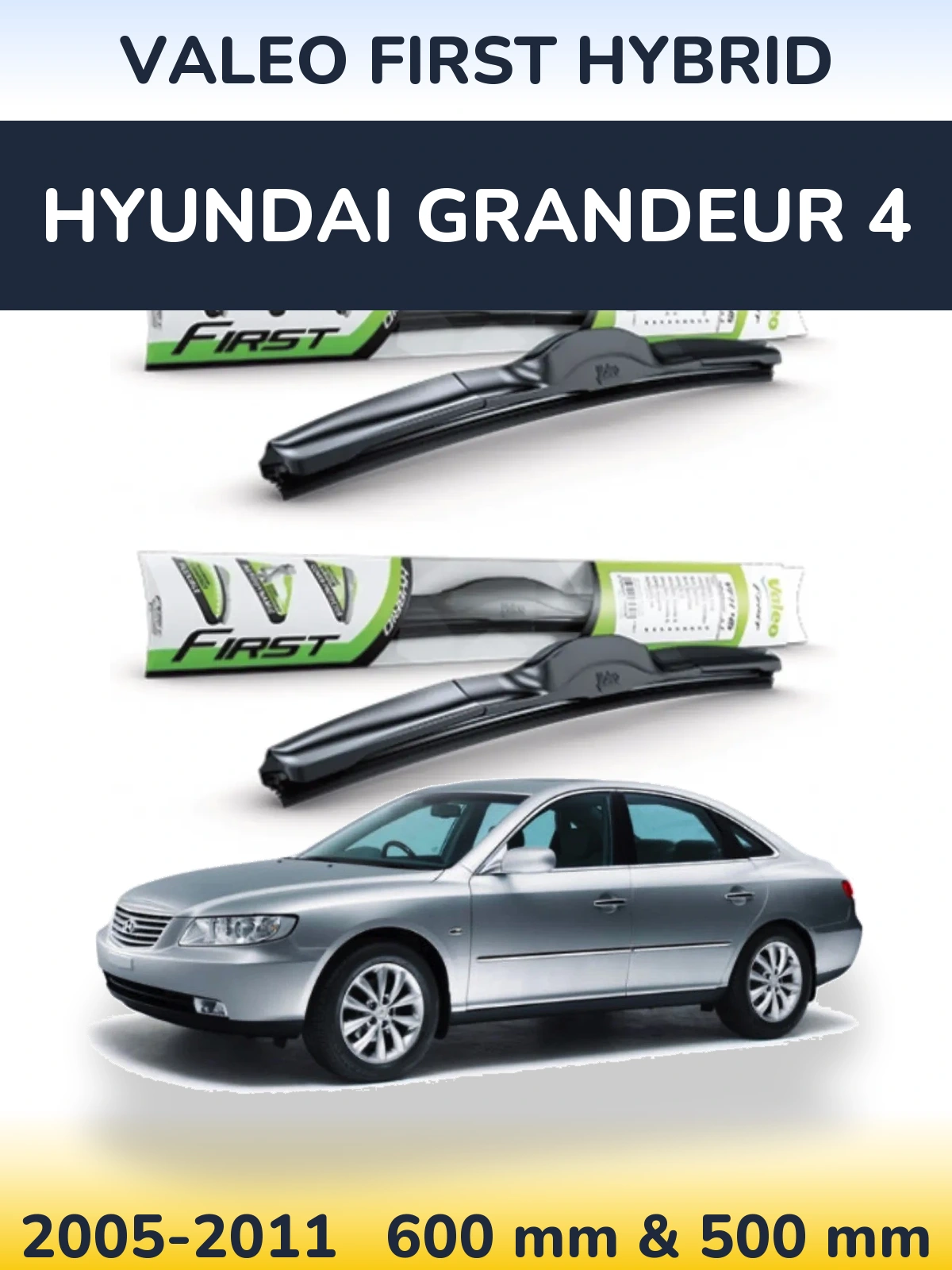 Sada předních stěračů Valeo First Hybrid 600 a 500 mm pro Hyundai Grandeur 4 2005-2011