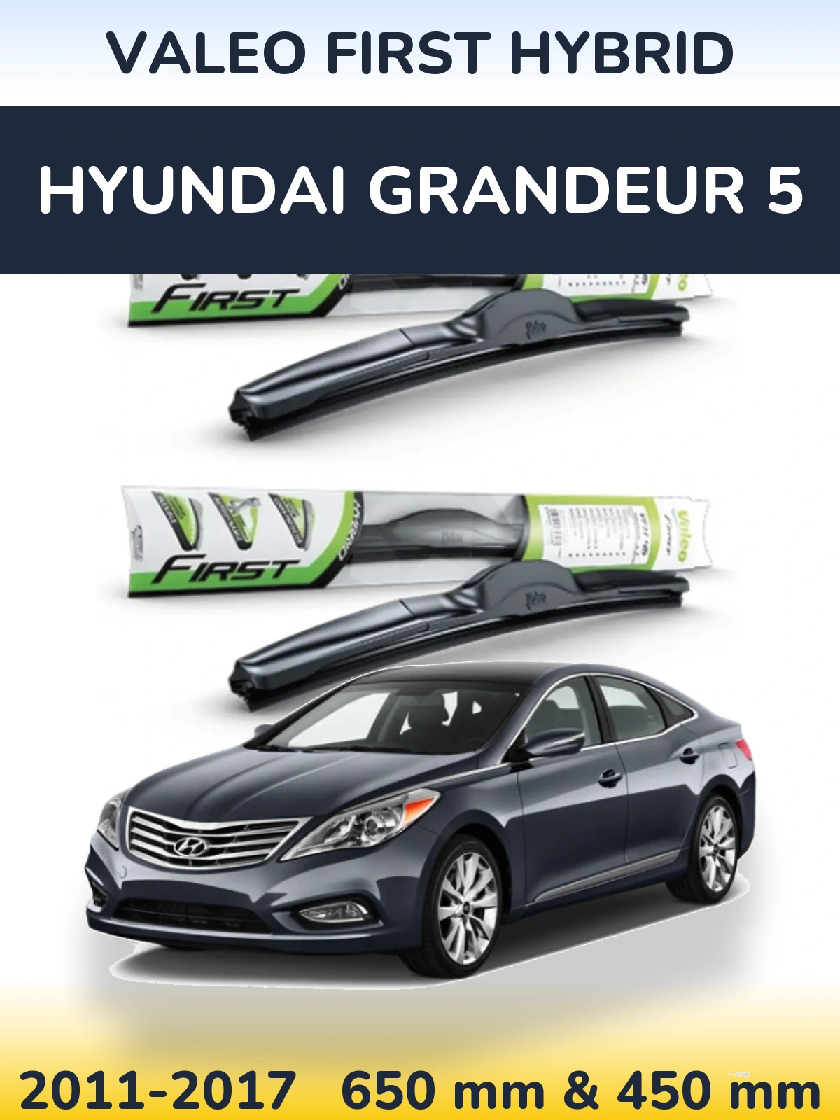 Sada předních stěračů Valeo First Hybrid 650 a 450 mm pro Hyundai Grandeur 5 2011-2017