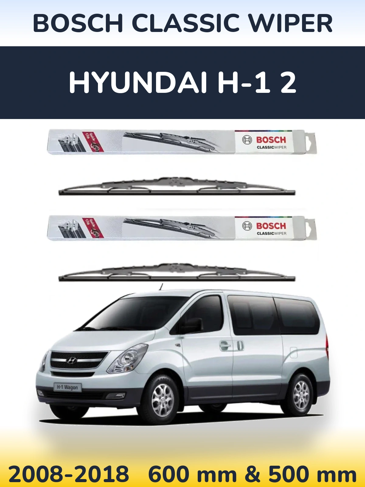 Sada předních stěračů BOSCH Classic Wiper 600 a 500 mm pro Hyundai H-1 2 2008-2018
