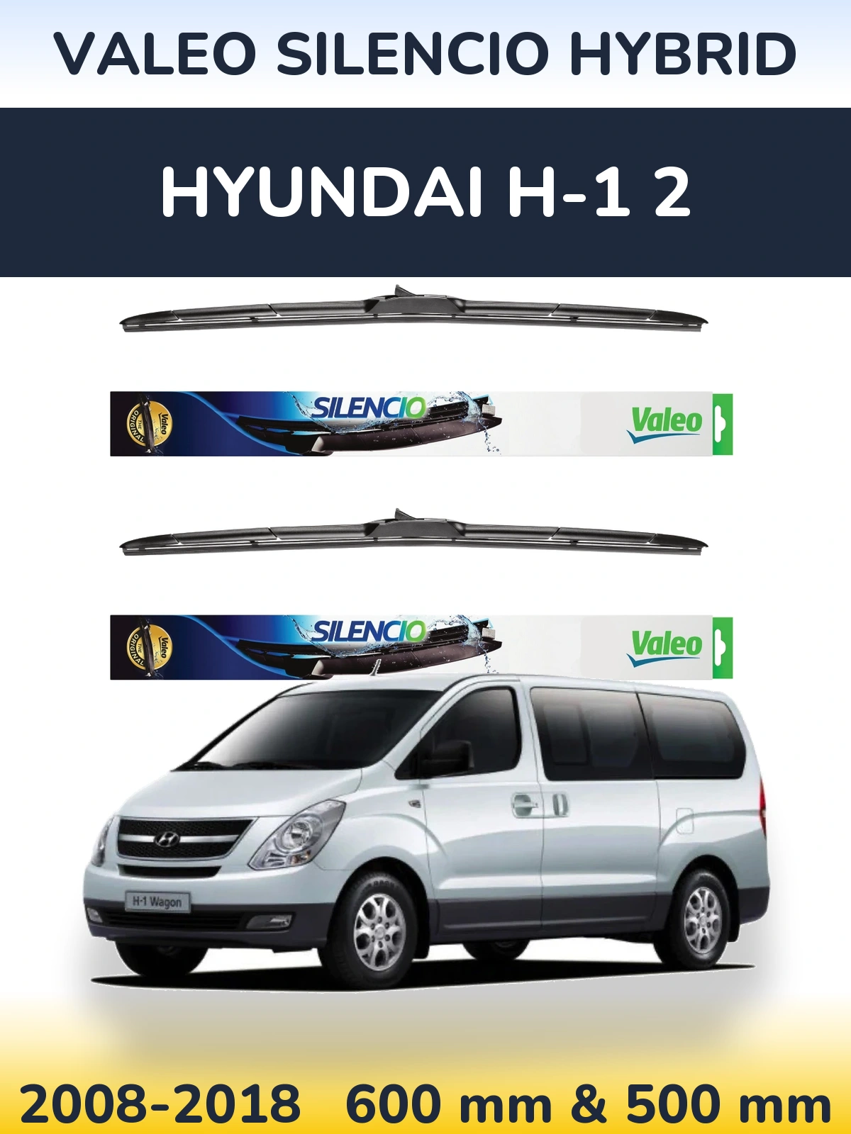 Sada předních stěračů Valeo Silencio Hybrid 600 a 500 mm pro Hyundai H-1 2 2008-2018