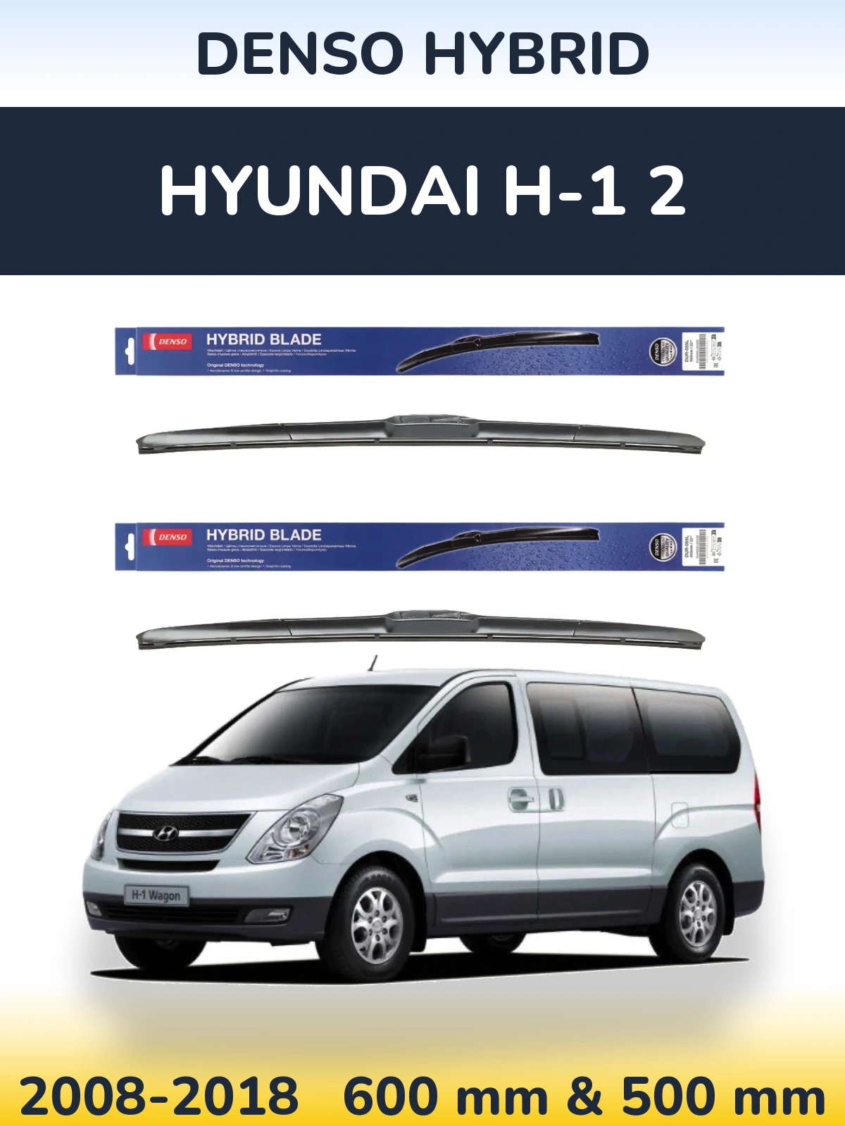 Sada předních stěračů Denso Hybrid 600 a 500 mm pro Hyundai H-1 2 2008-2018