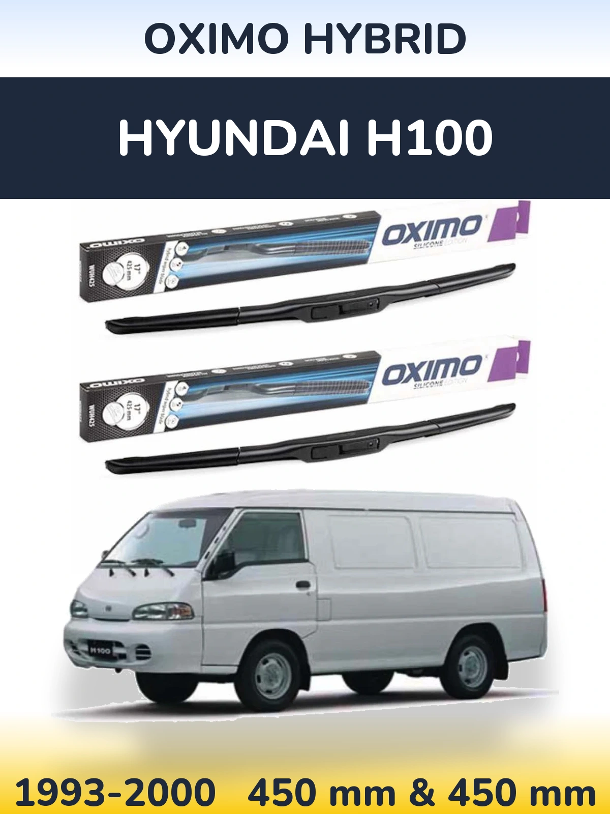 Sada předních stěračů Oximo Hybrid 450 a 450 mm pro Hyundai H100 1993-2000