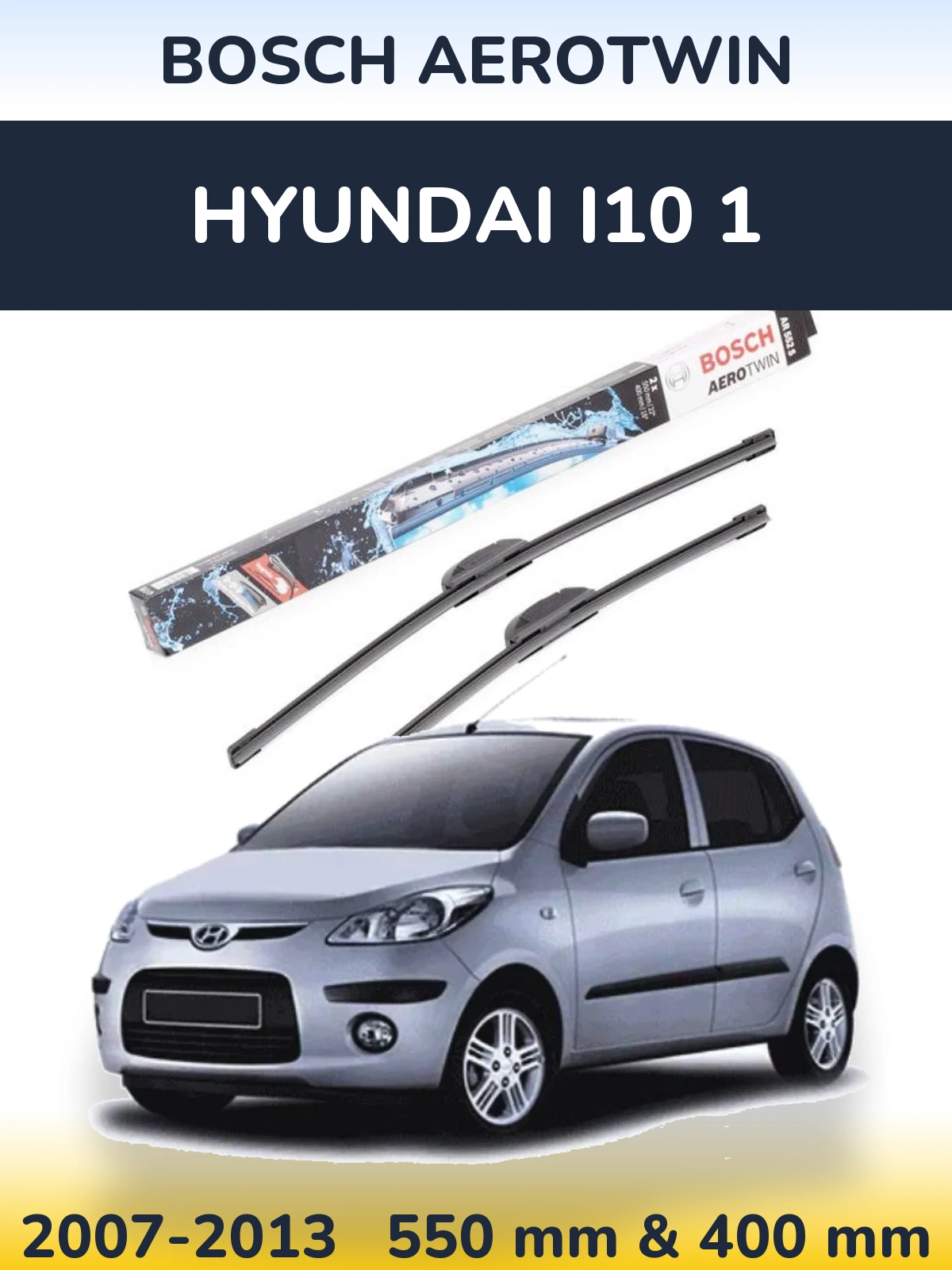 Комплект передніх щіток BOSCH AeroTwin 550 & 400 мм для Hyundai i10 1 2007-2013