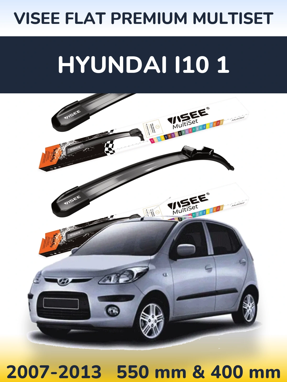 Sada předních stěračů VISEE FLAT PREMIUM MultiSet 550 a 400 mm pro Hyundai i10 1 2007-2013