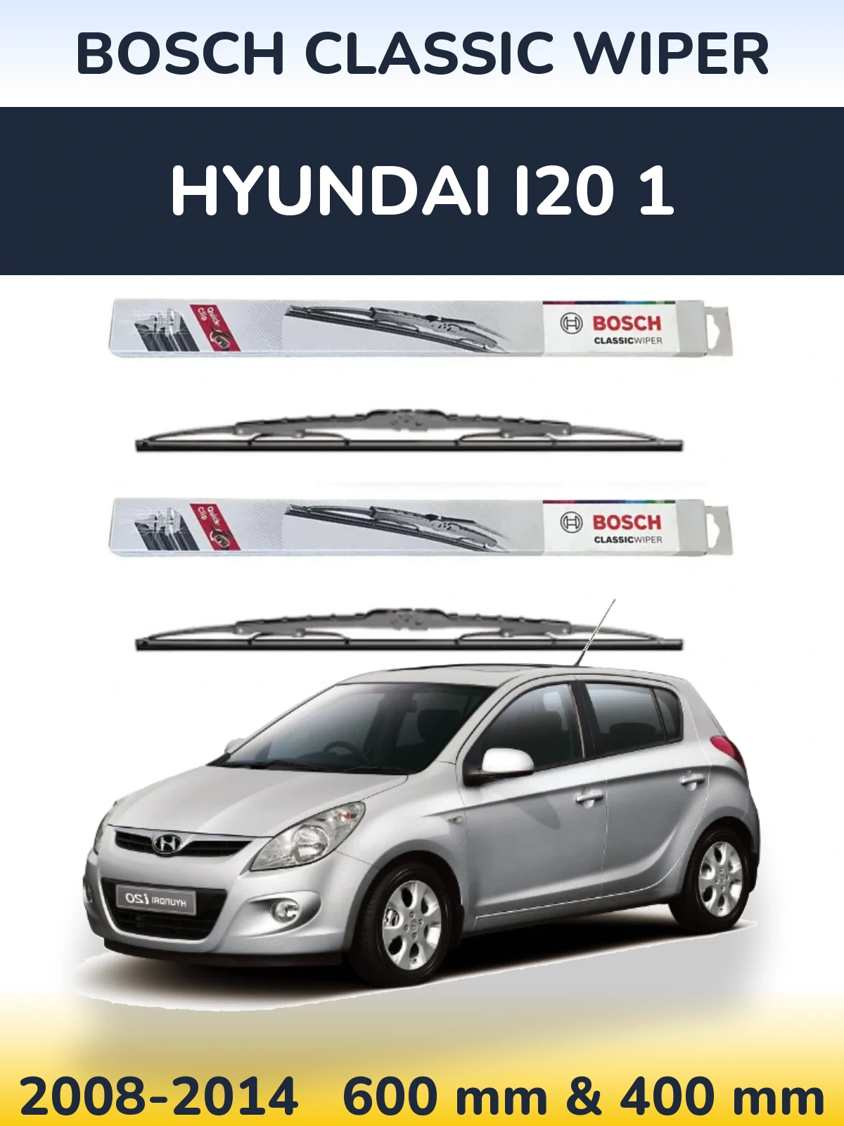 Sada předních stěračů BOSCH Classic Wiper 600 a 400 mm pro Hyundai i20 1 2008-2014