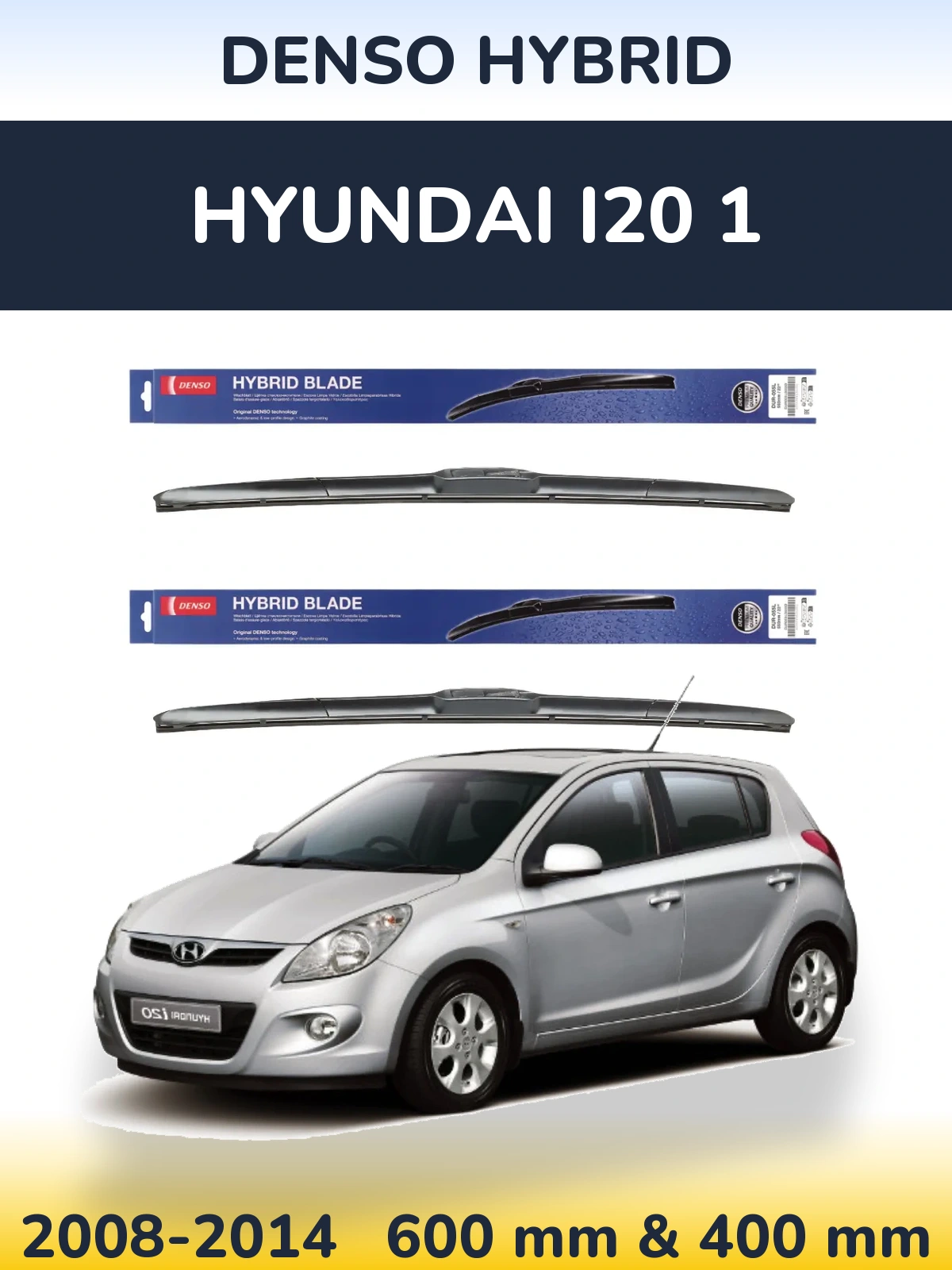 Sada předních stěračů Denso Hybrid 600 a 400 mm pro Hyundai i20 1 2008-2014