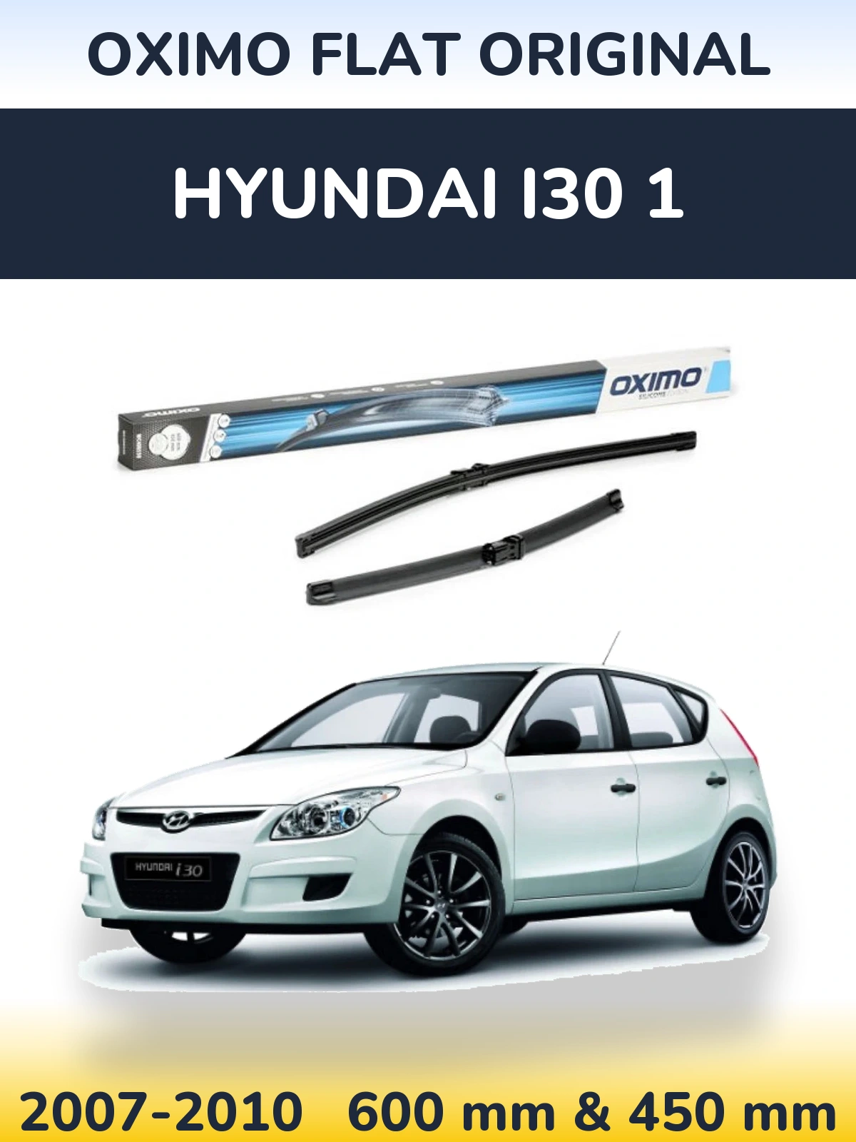 Sada předních stěračů Oximo Flat Original 600 a 450 mm pro Hyundai i30 1 2007-2010