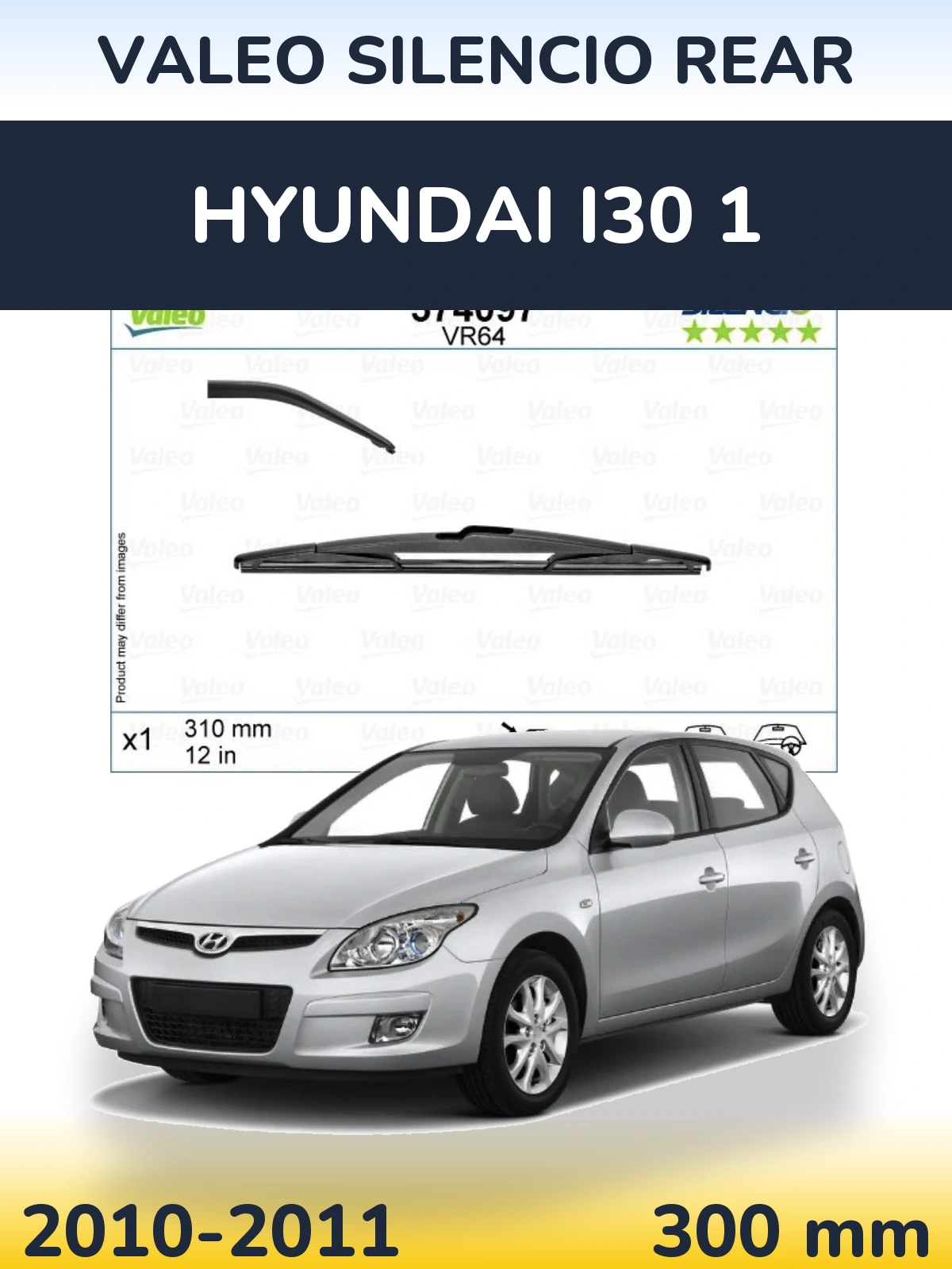 Задня щітка Valeo Silencio Rear 310 мм для Hyundai i30 1 2010-2011
