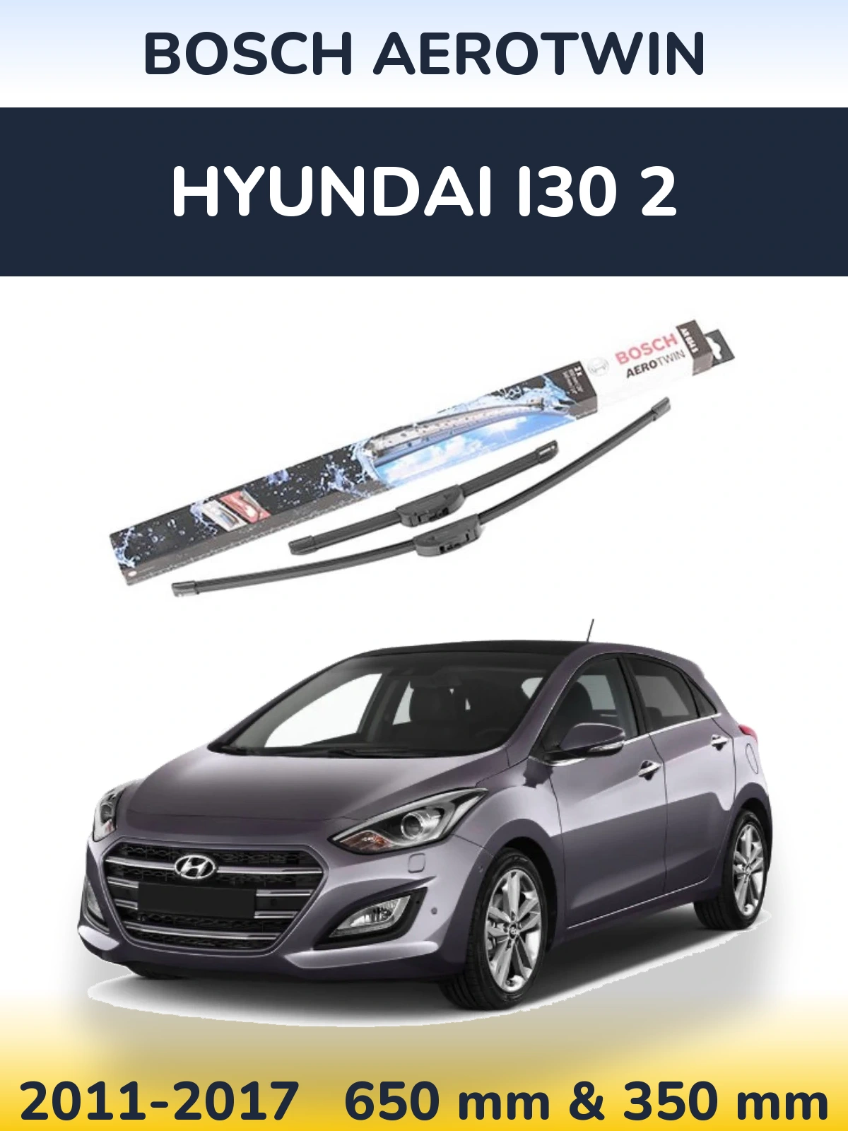 Sada předních stěračů BOSCH AeroTwin 650 a 350 mm pro Hyundai i30 2 2011-2017