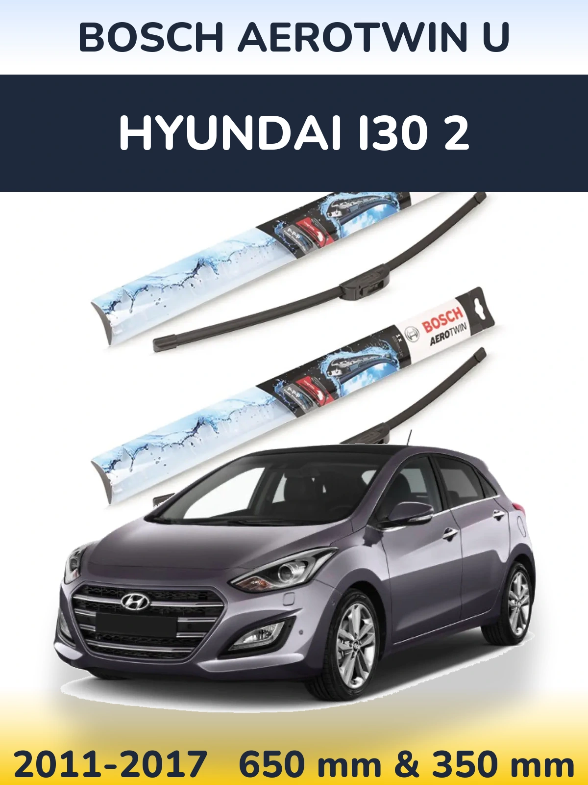 Sada předních stěračů BOSCH AeroTwin U 650 a 350 mm pro Hyundai i30 2 2011-2017