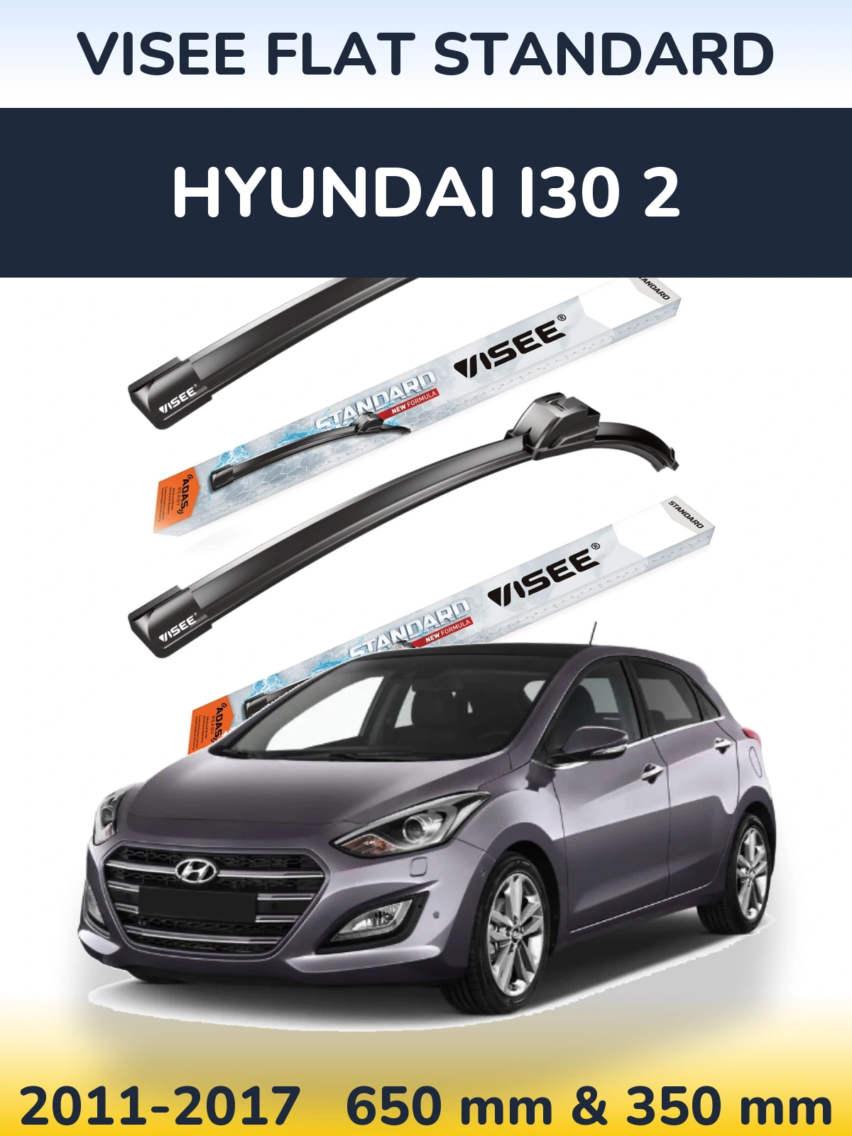 Комплект передніх щіток VISEE FLAT STANDARD 650 & 350 мм для Hyundai i30 2 2011-2017