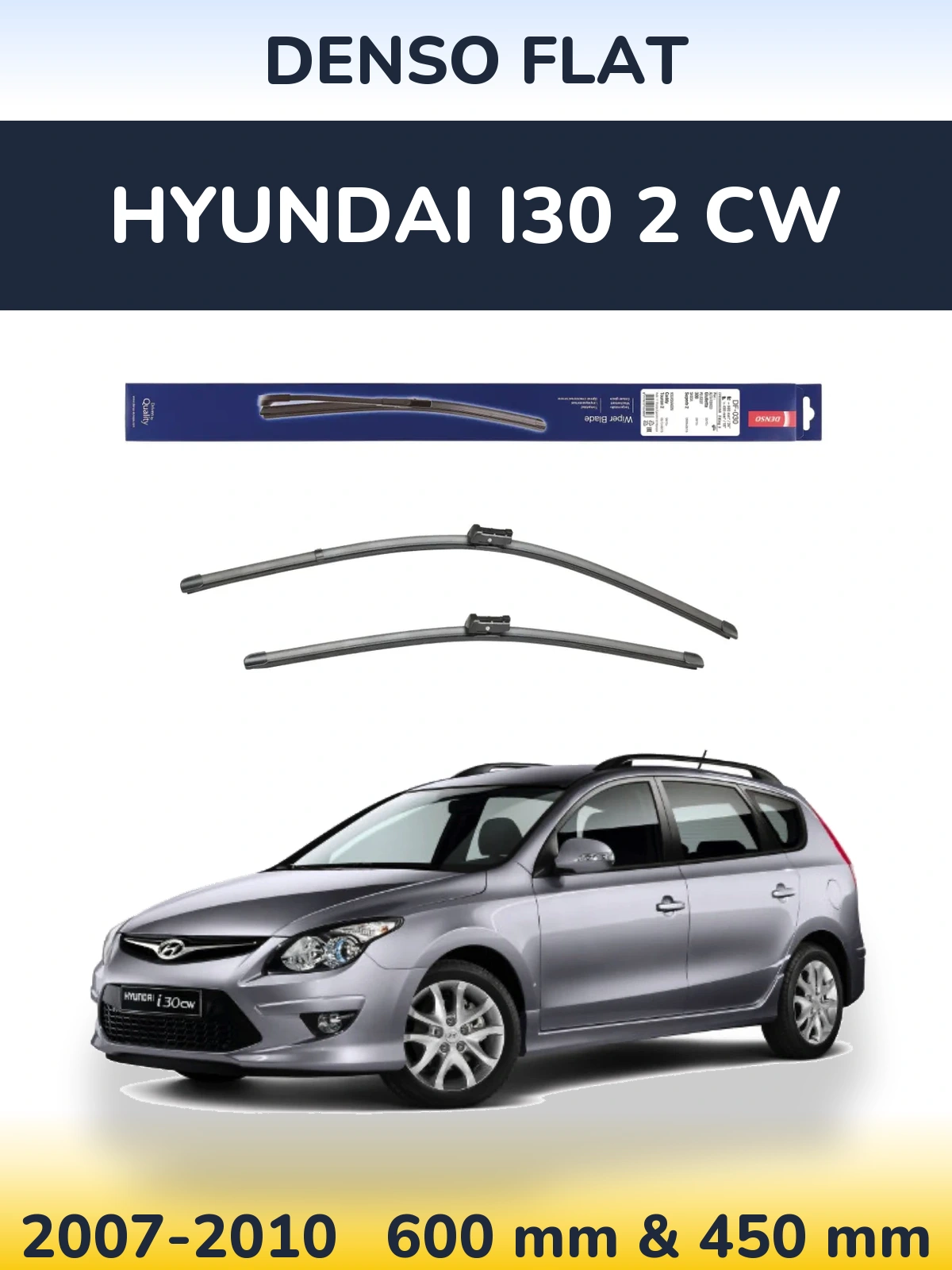 Sada předních stěračů Denso Flat 600 a 450 mm pro Hyundai i30 2 CW 2007-2010