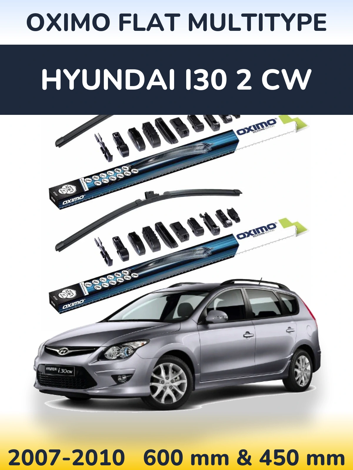 Sada předních stěračů Oximo Flat MultiType 600 a 450 mm pro Hyundai i30 2 CW 2007-2010