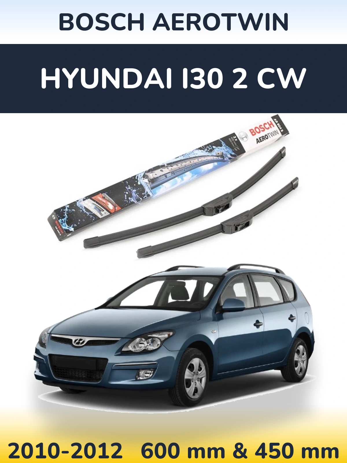 Sada předních stěračů BOSCH AeroTwin 600 a 450 mm pro Hyundai i30 2 CW 2010-2012