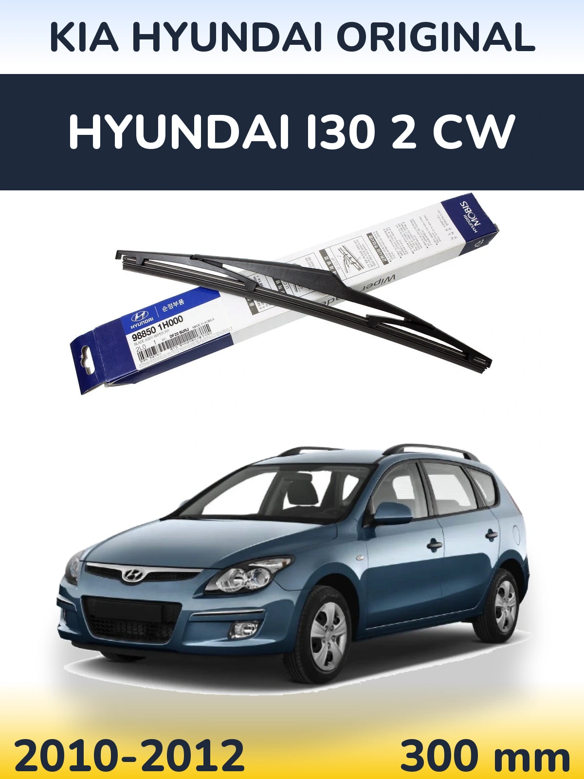 Zadní stěrač Kia Hyundai OEM Kia Hyundai Original 300 mm pro Hyundai i30 2 CW 2010-2012