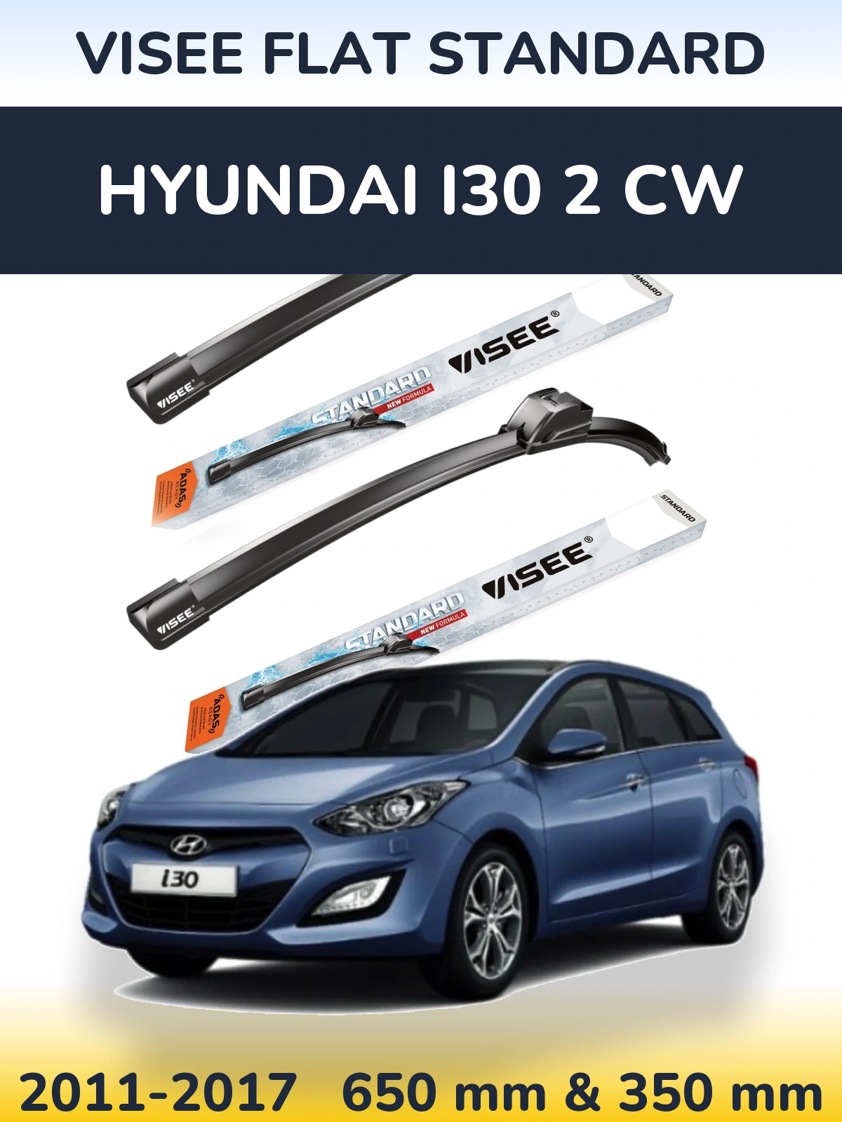 Sada předních stěračů VISEE FLAT STANDARD 650 a 350 mm pro Hyundai i30 2 CW 2011-2017