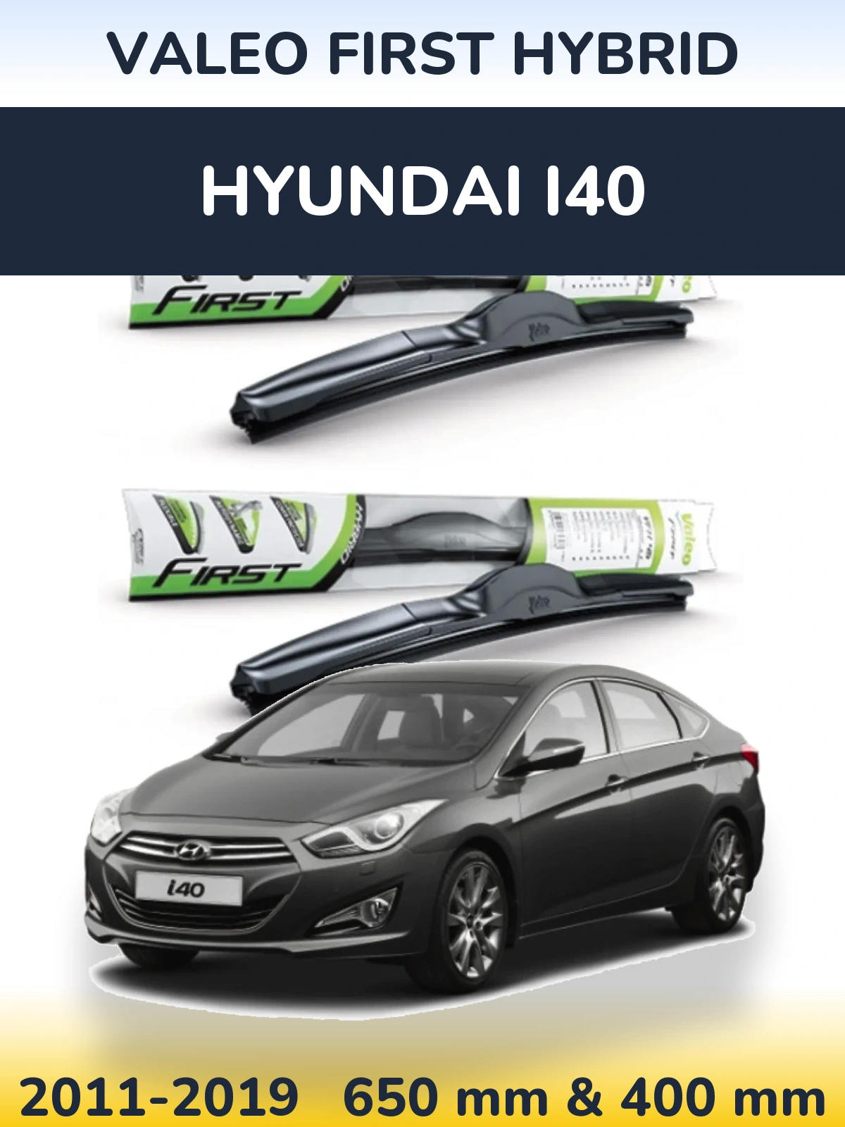 Sada předních stěračů Valeo First Hybrid 650 a 400 mm pro Hyundai i40 2011-2019