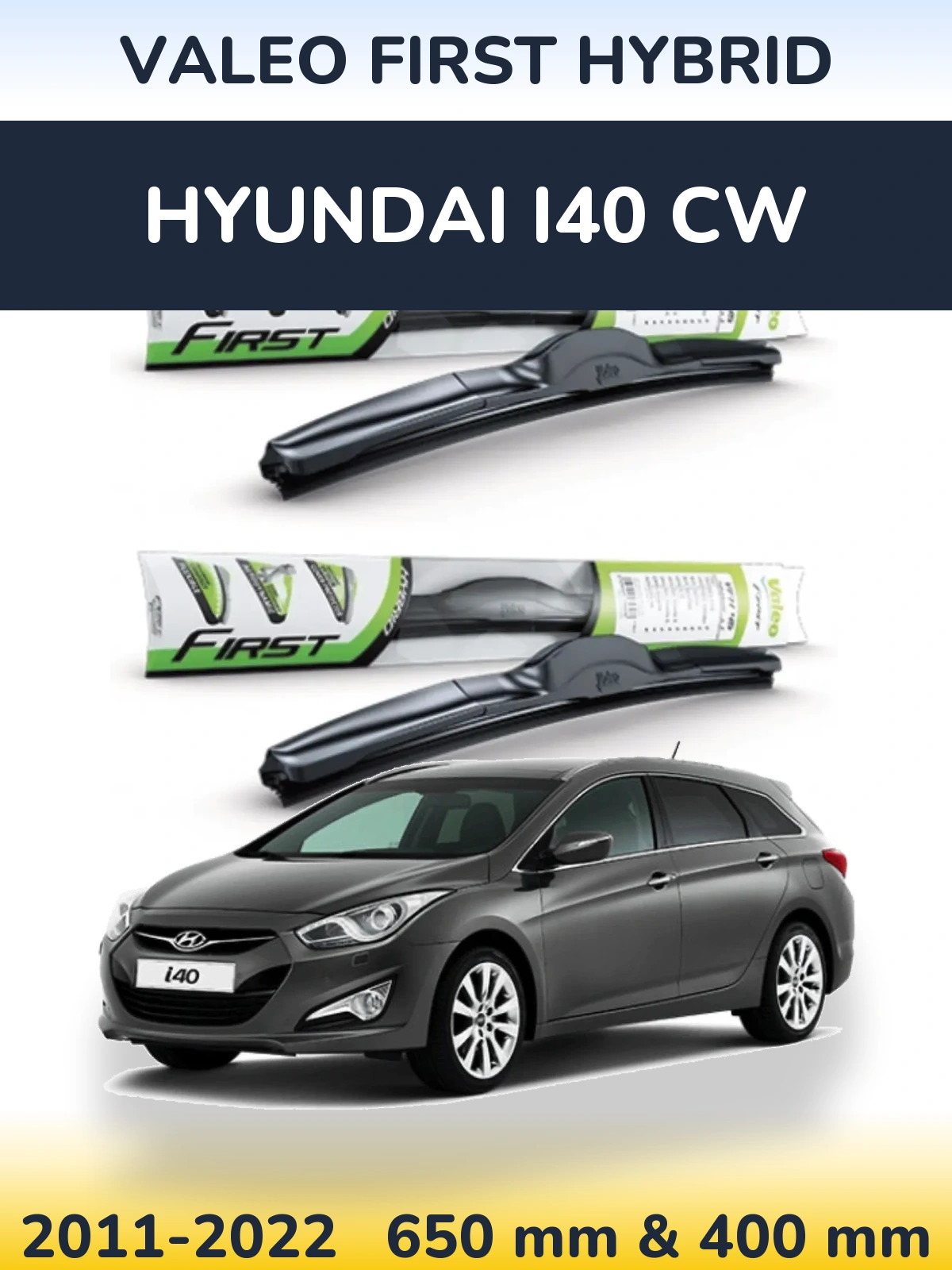 Sada předních stěračů Valeo First Hybrid 650 a 400 mm pro Hyundai i40 CW 2011-2022