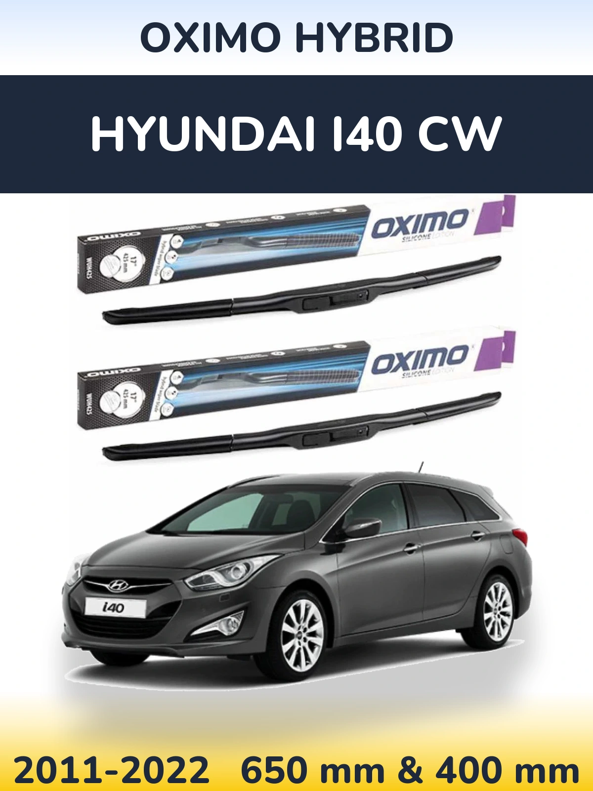 Sada předních stěračů Oximo Hybrid 650 a 400 mm pro Hyundai i40 CW 2011-2022