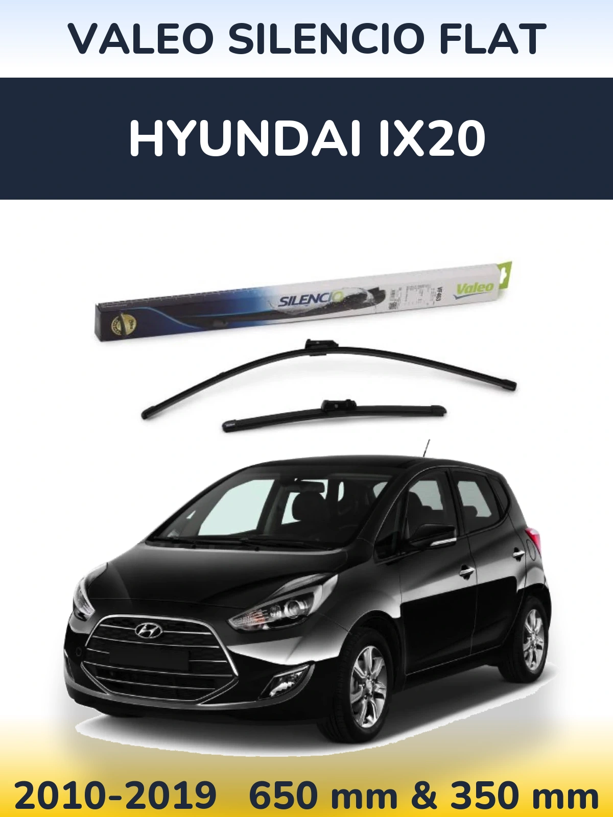 Sada předních stěračů Valeo Silencio Flat 650 a 350 mm pro Hyundai ix20 2010-2019