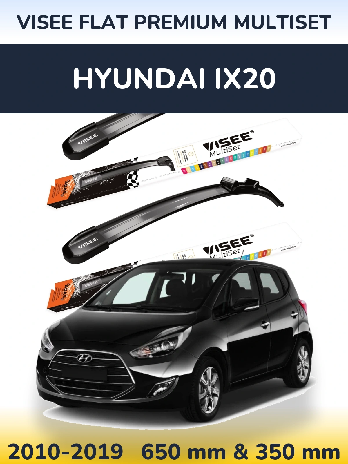 Sada předních stěračů VISEE FLAT PREMIUM MultiSet 650 a 350 mm pro Hyundai ix20 2010-2019