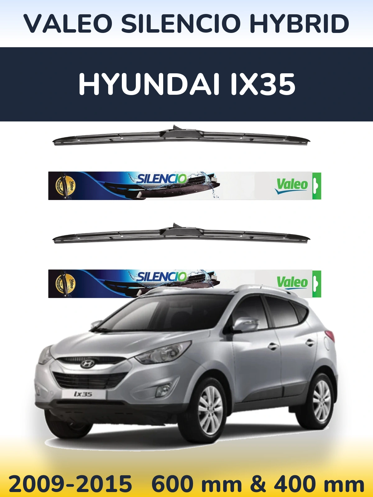 Sada předních stěračů Valeo Silencio Hybrid 600 a 400 mm pro Hyundai ix35 2009-2015
