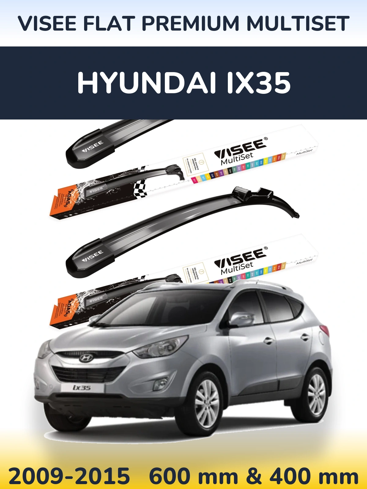 Sada předních stěračů VISEE FLAT PREMIUM MultiSet 600 a 400 mm pro Hyundai ix35 2009-2015