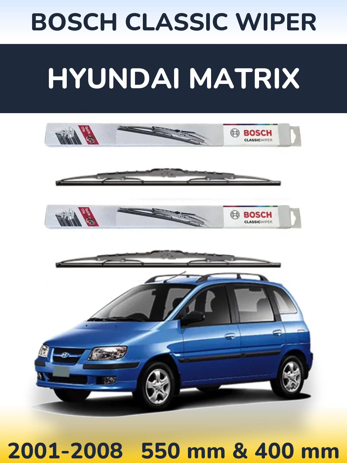 Sada předních stěračů BOSCH Classic Wiper 550 a 400 mm pro Hyundai Matrix 2001-2008