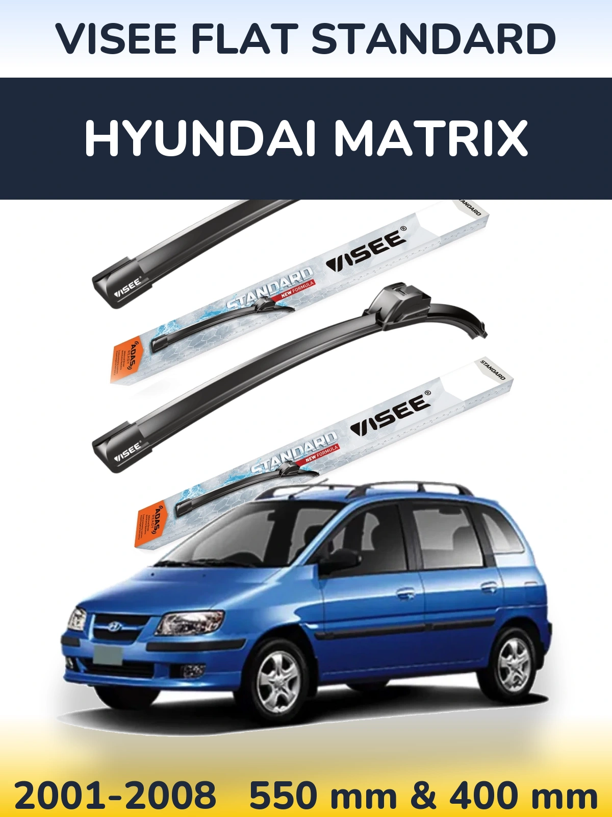 Sada předních stěračů VISEE FLAT STANDARD 550 a 400 mm pro Hyundai Matrix 2001-2008