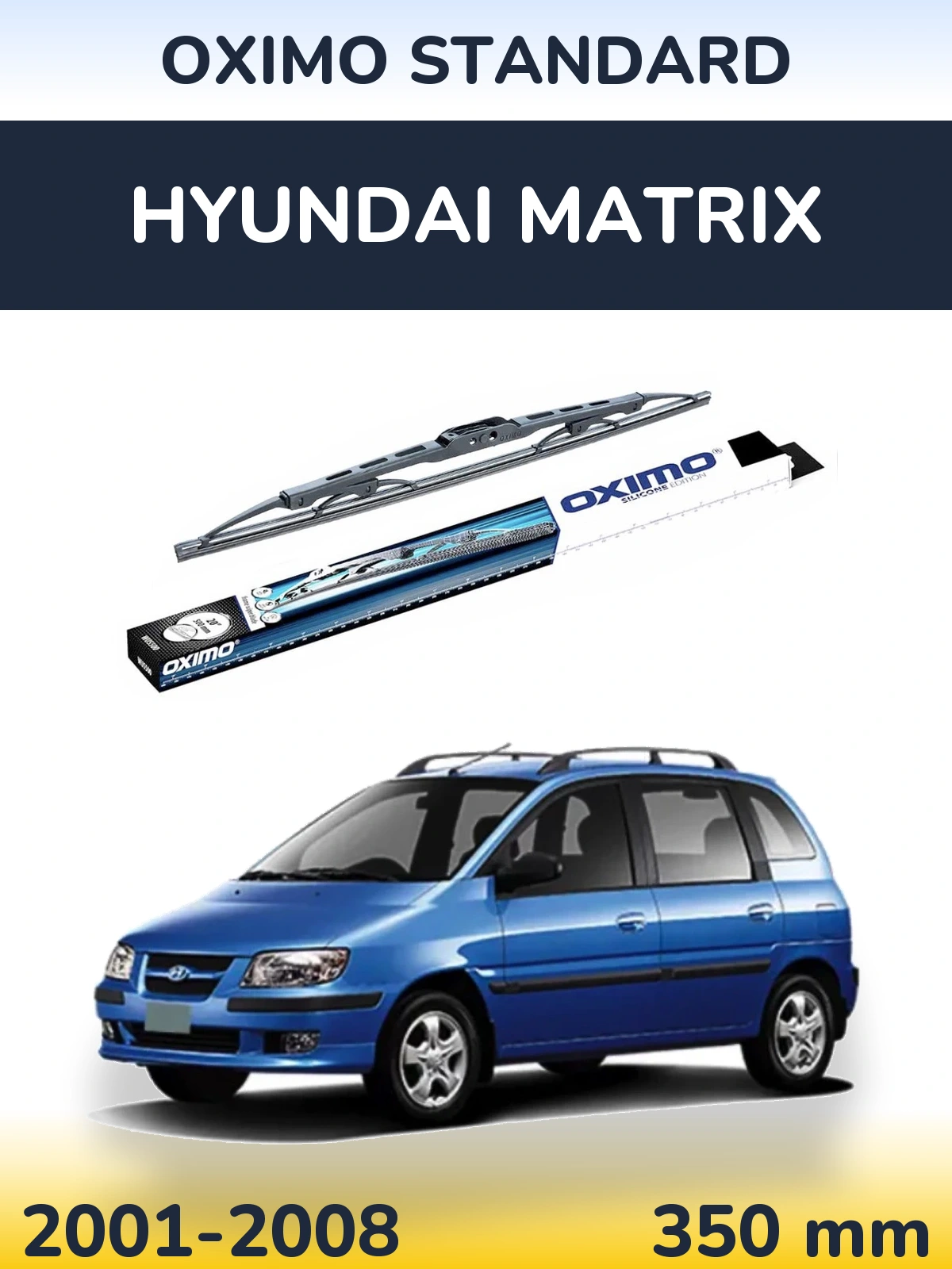 Zadní stěrač Oximo Standard 350 mm pro Hyundai Matrix 2001-2008