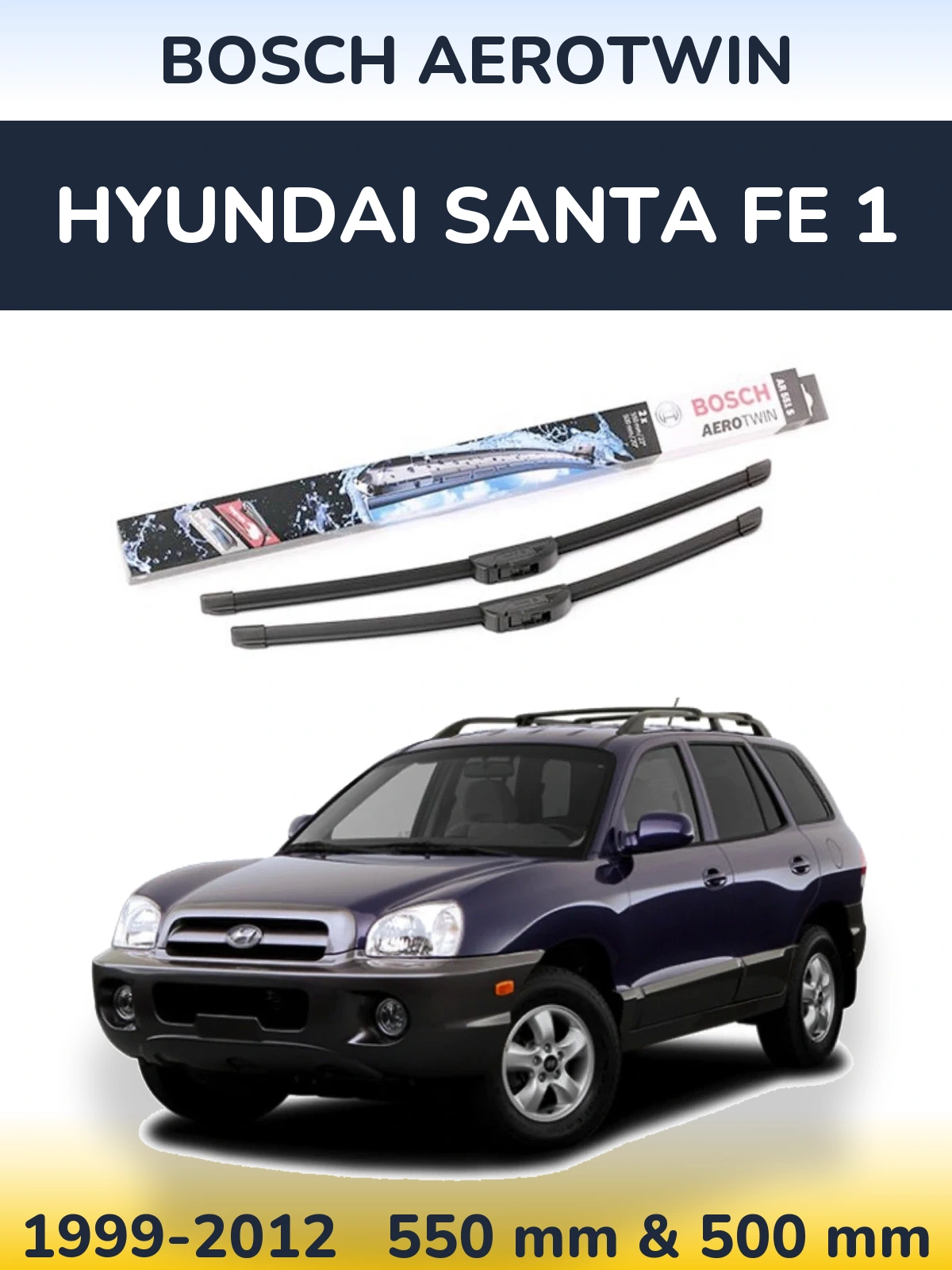 Sada předních stěračů BOSCH AeroTwin 550 a 500 mm pro Hyundai Santa Fe 1 1999-2012