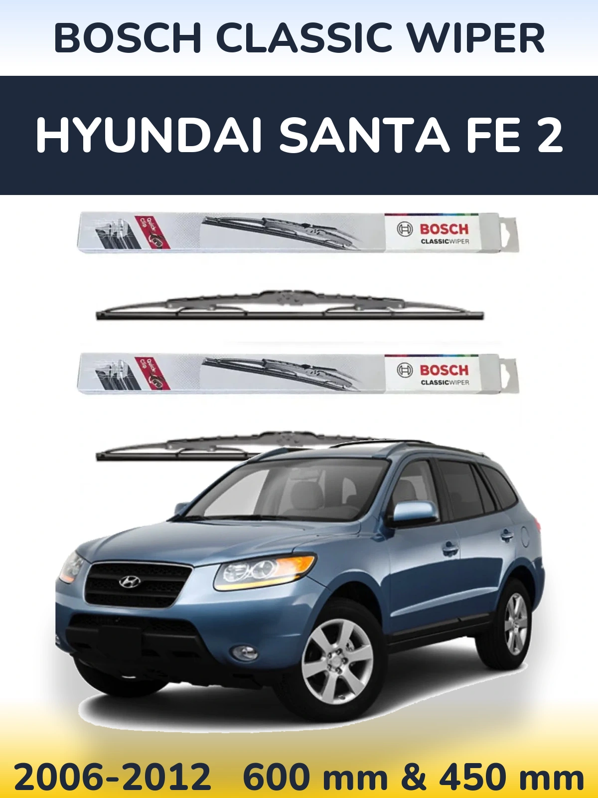 Sada předních stěračů BOSCH Classic Wiper 600 a 450 mm pro Hyundai Santa Fe 2 2006-2012