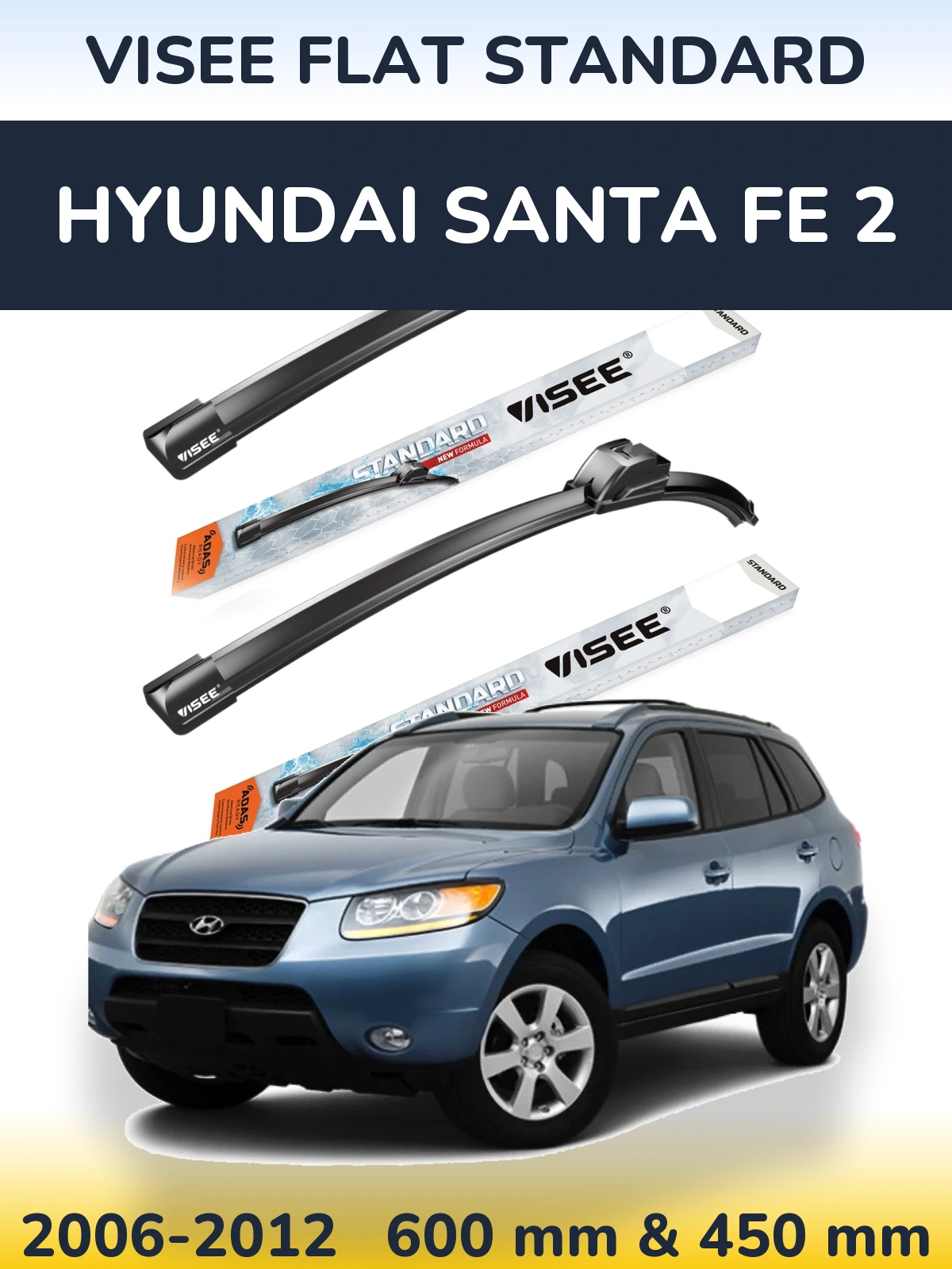 Sada předních stěračů VISEE FLAT STANDARD 600 a 450 mm pro Hyundai Santa Fe 2 2006-2012
