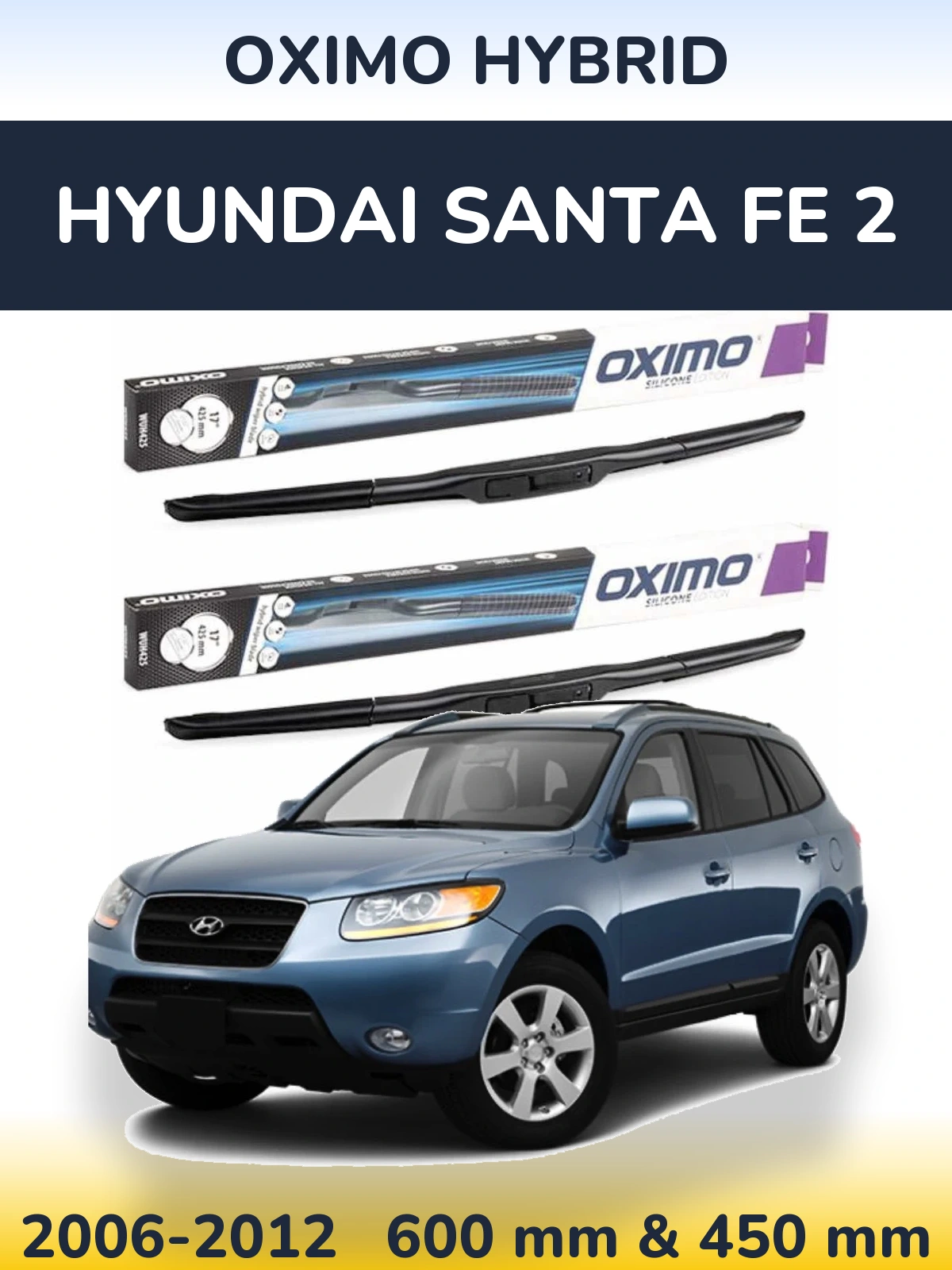 Sada předních stěračů Oximo Hybrid 600 a 450 mm pro Hyundai Santa Fe 2 2006-2012