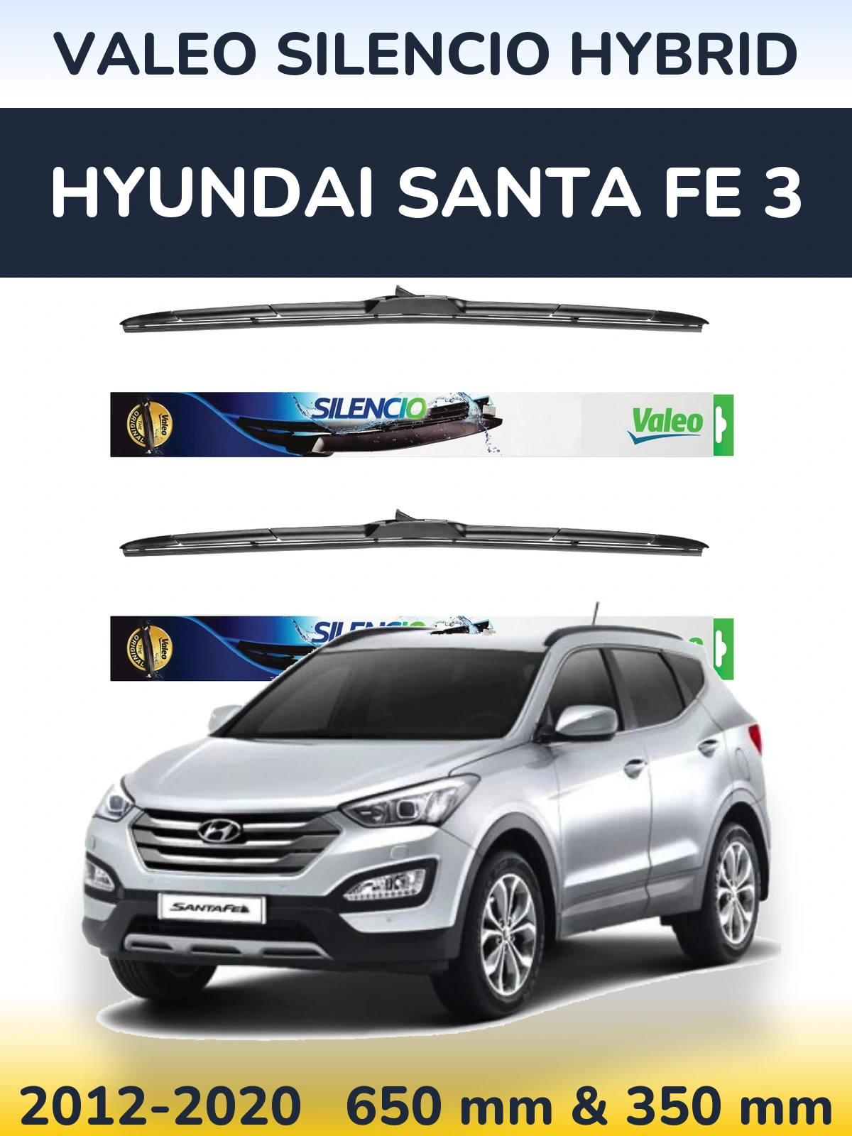 Sada předních stěračů Valeo Silencio Hybrid 650 a 350 mm pro Hyundai Santa Fe 3 2012-2020