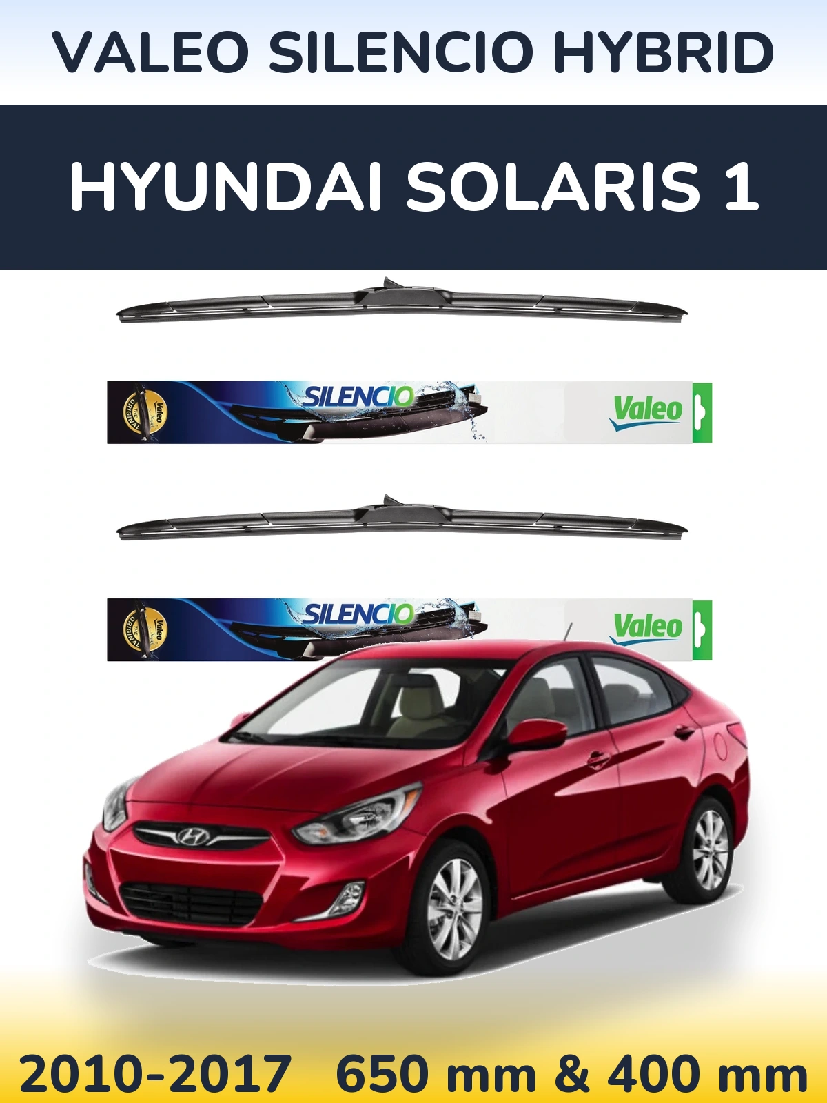 Комплект передніх щіток Valeo Silencio Hybrid 650 & 400 мм для Hyundai Solaris 1 2010-2017