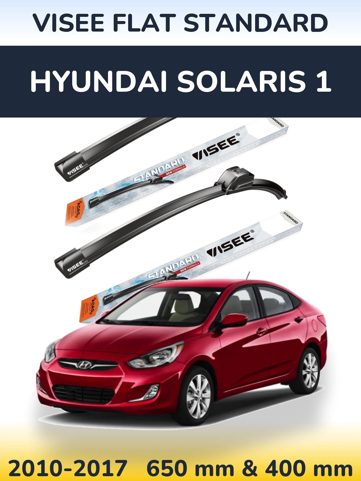 Sada předních stěračů VISEE FLAT STANDARD 650 a 400 mm pro Hyundai Solaris 1 2010-2017