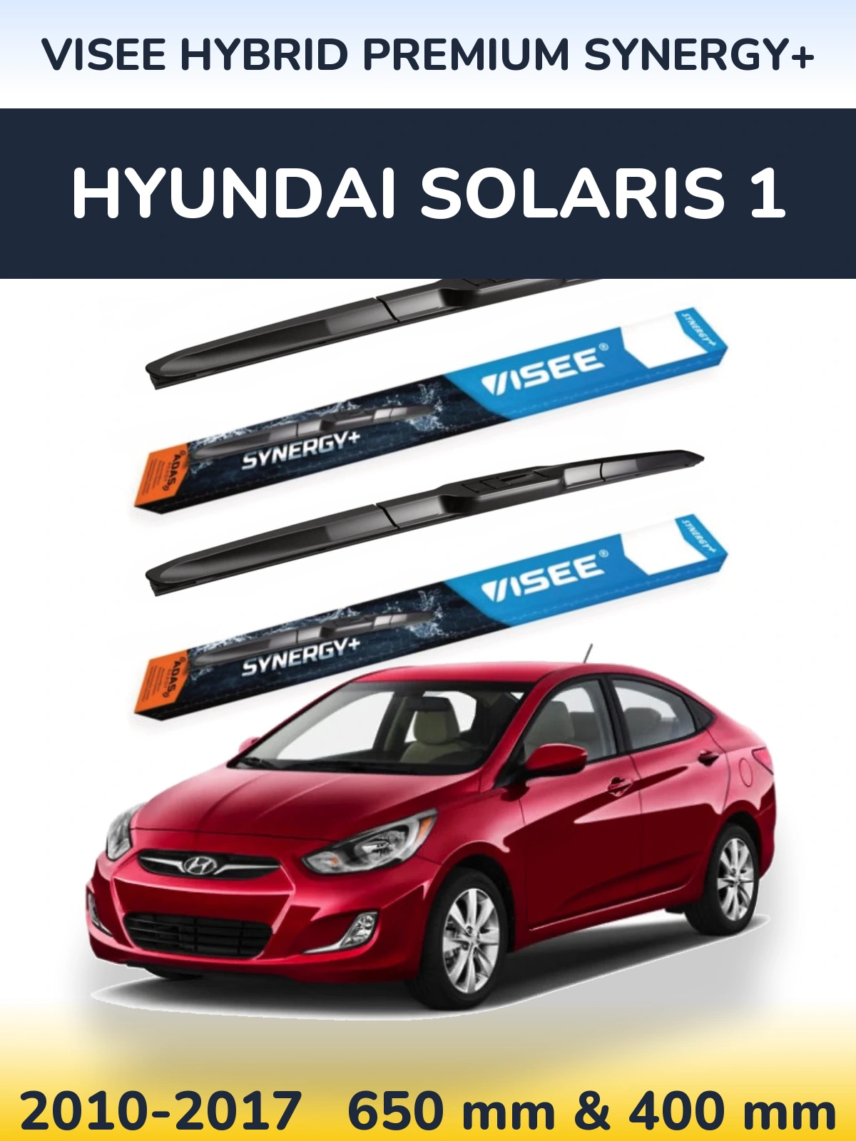 Sada předních stěračů VISEE HYBRID PREMIUM SYNERGY+ 650 a 400 mm pro Hyundai Solaris 1 2010-2017